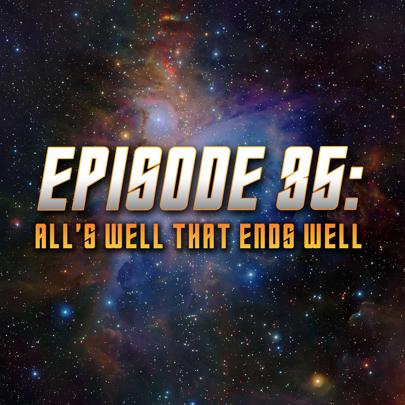 All's Well That Ends Well | The Series Finales of Star Trek