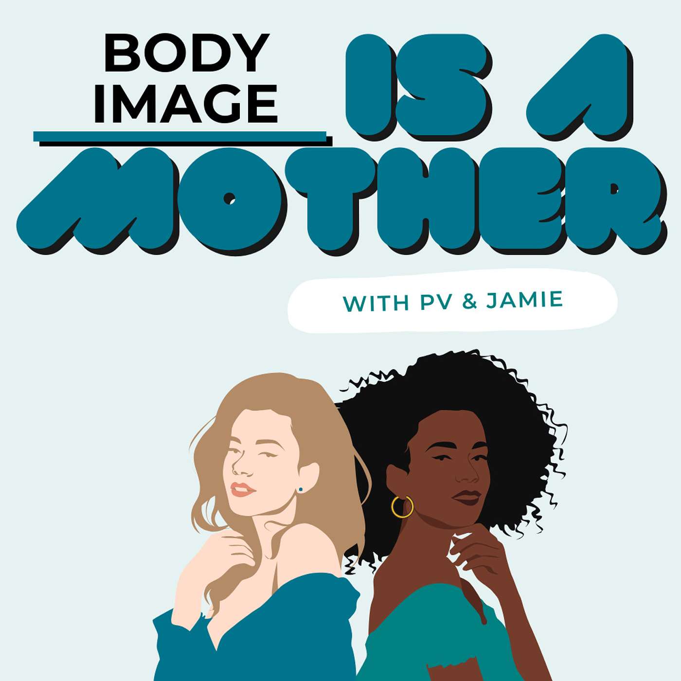 Body Image is a Mother