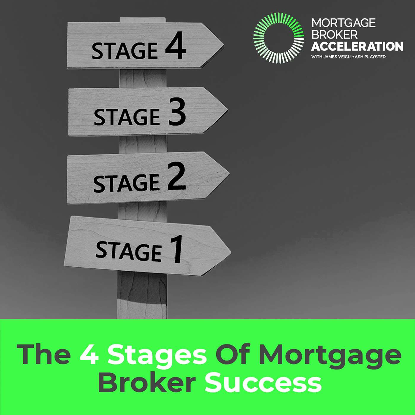 The 4 Stages Of Mortgage Broker Success