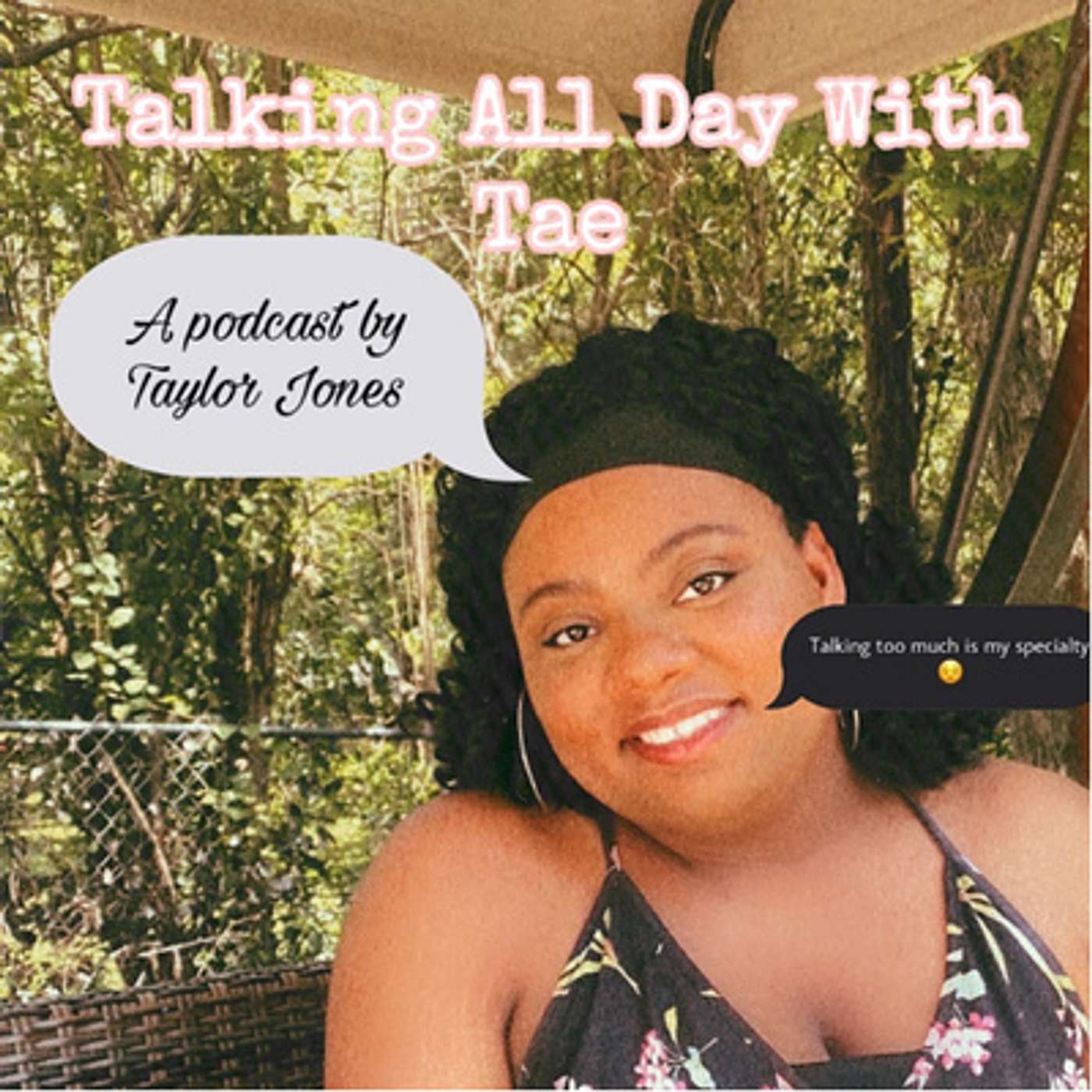 Talking All Day with Tae