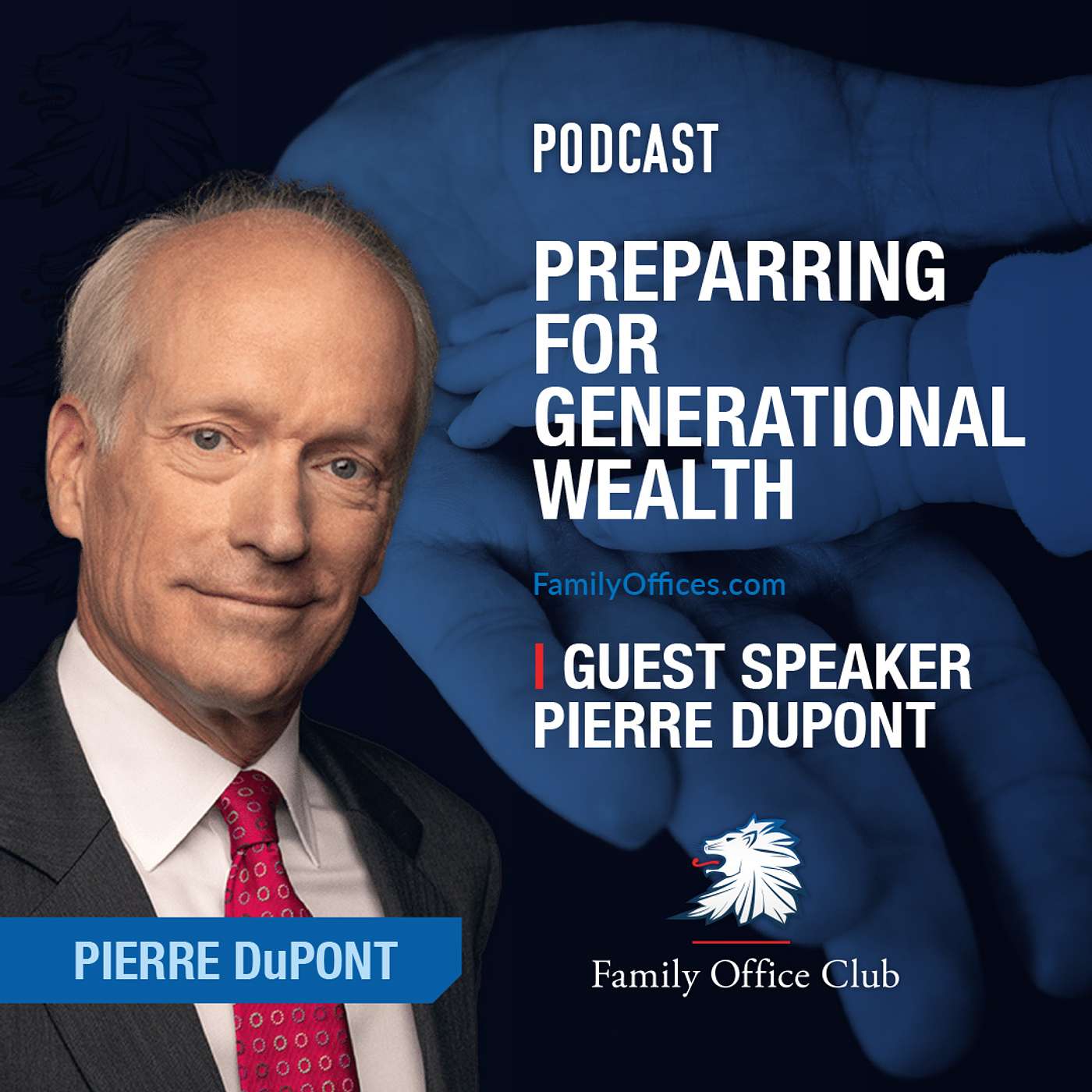 Preparing for Generational Wealth | Guest Speaker Pierre DuPont