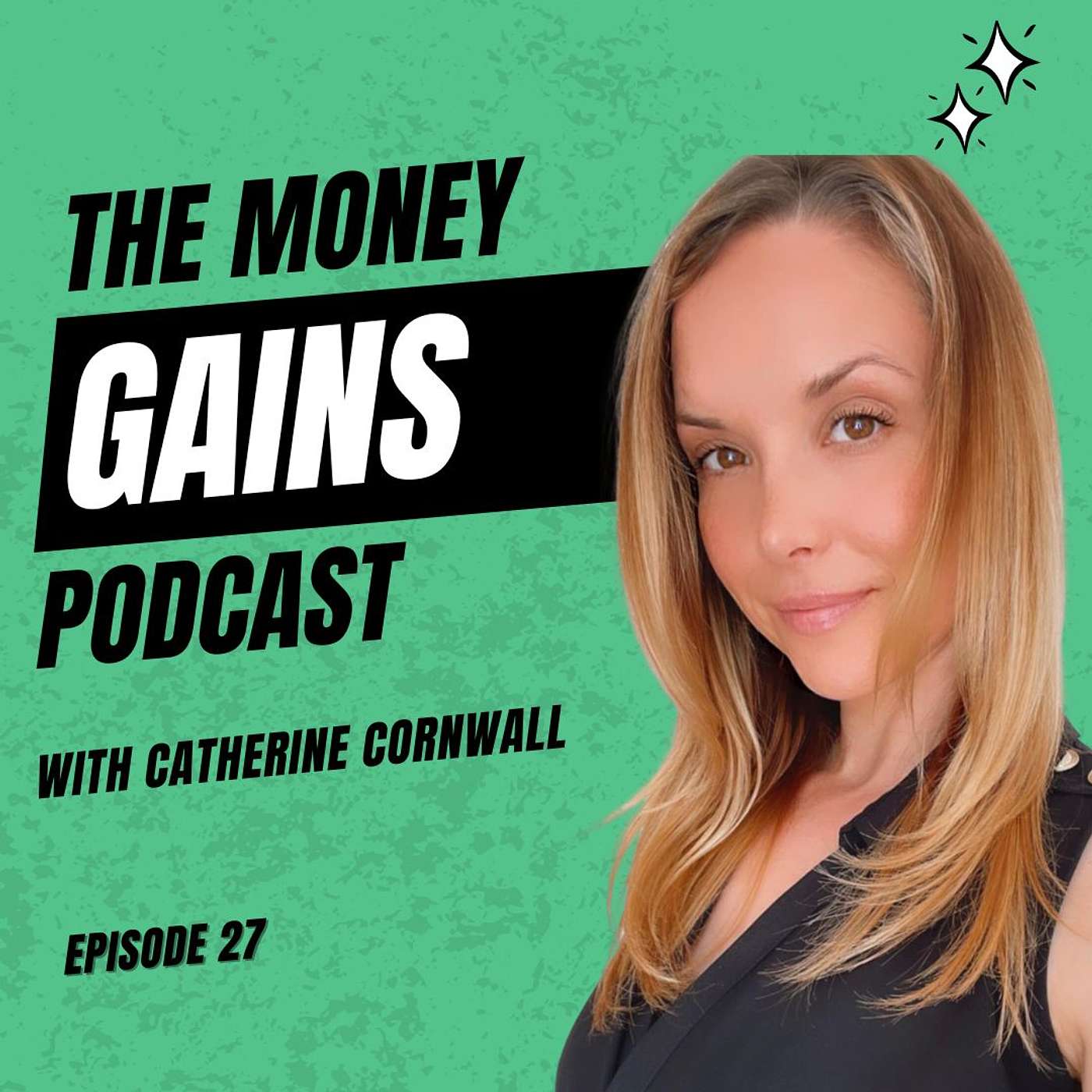 How Your Past Shapes Your Financial Future: Deep Dive Into Your Psyche with Catherine Cornwall