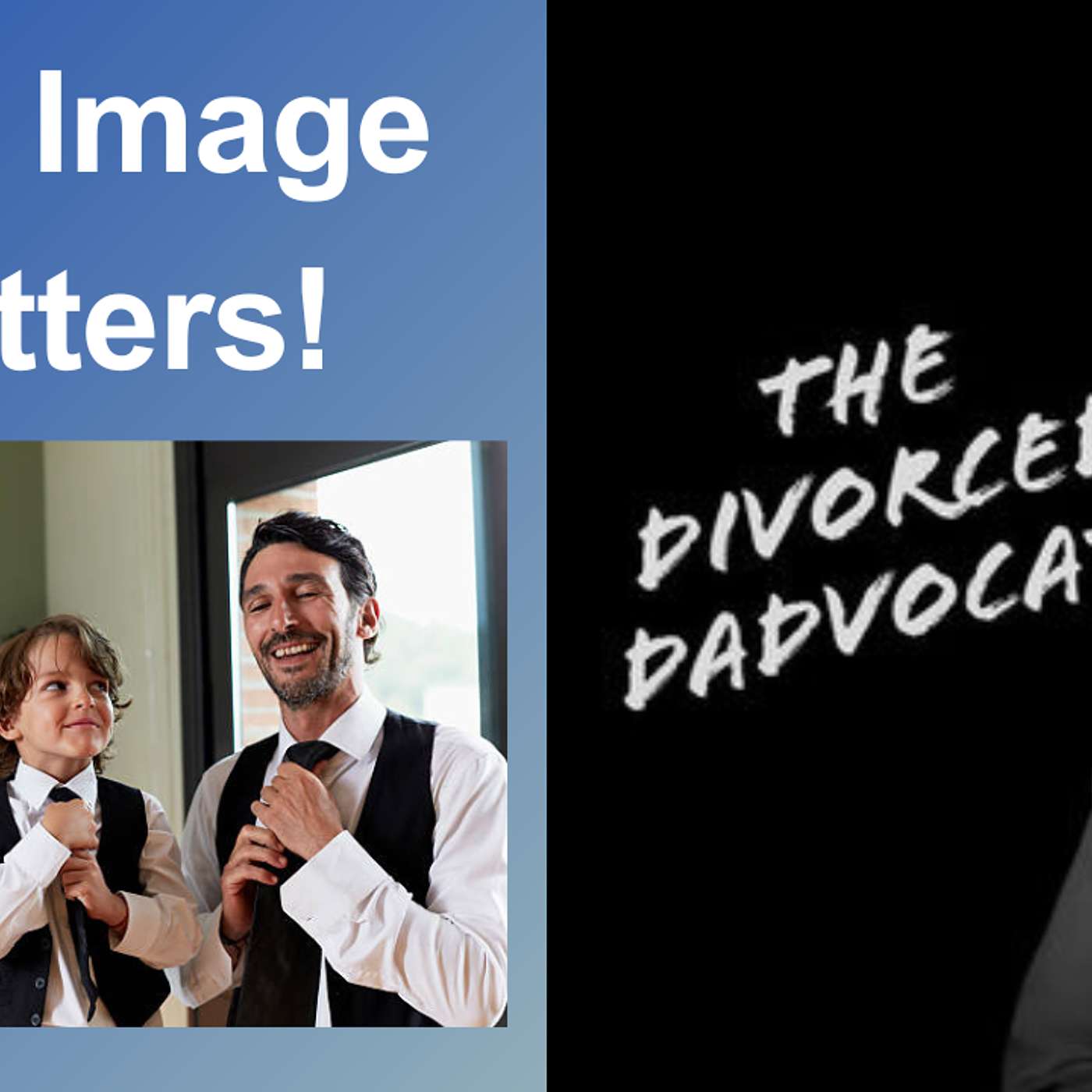 The Divorced Dadvocate: Divorce Support For Dads