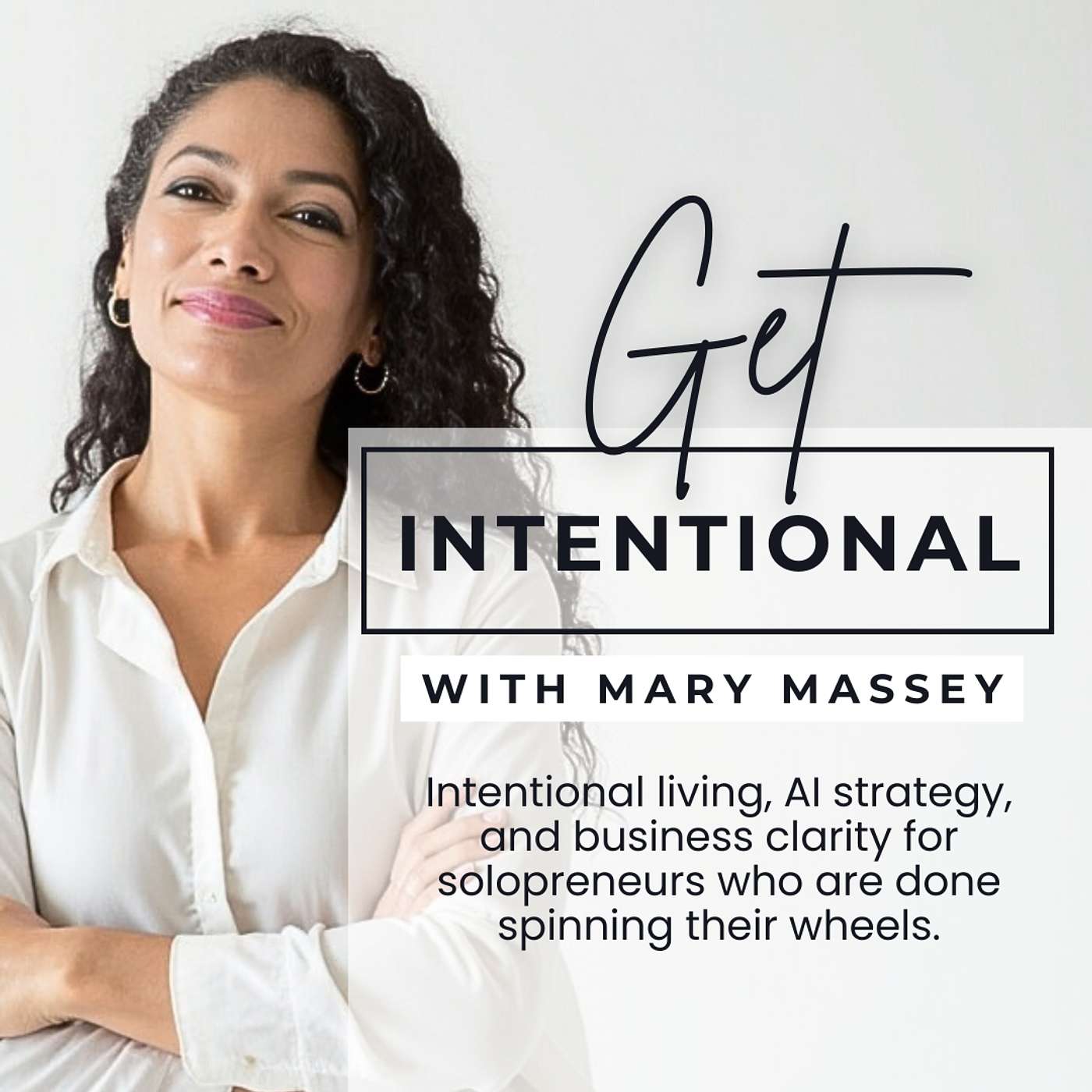 Get Intentional with Mary