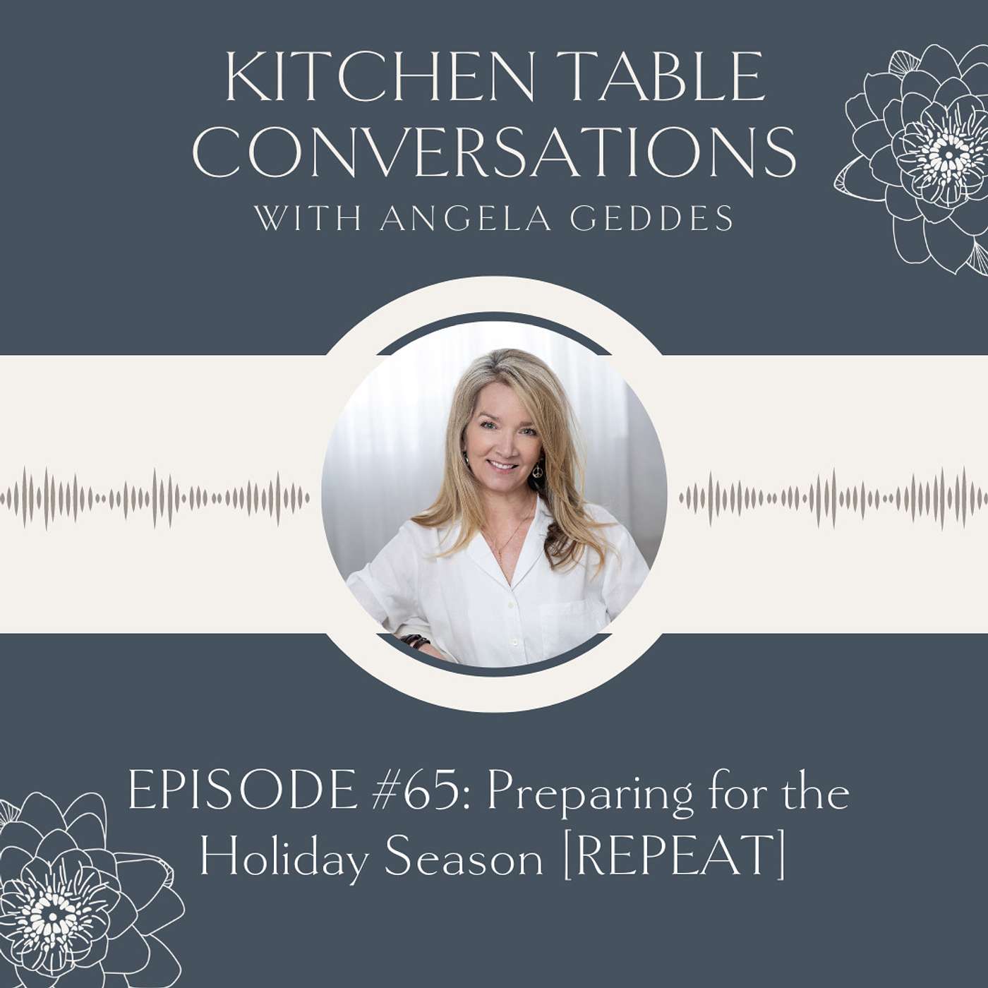 Kitchen Table Conversations with Angela Geddes