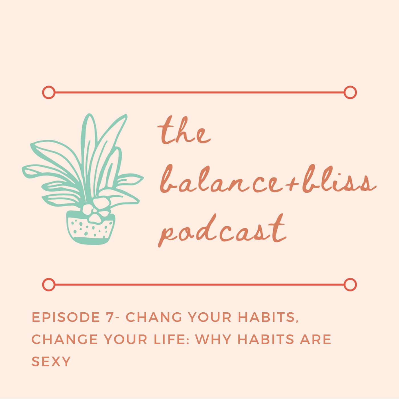 The Balance + Bliss Podcast