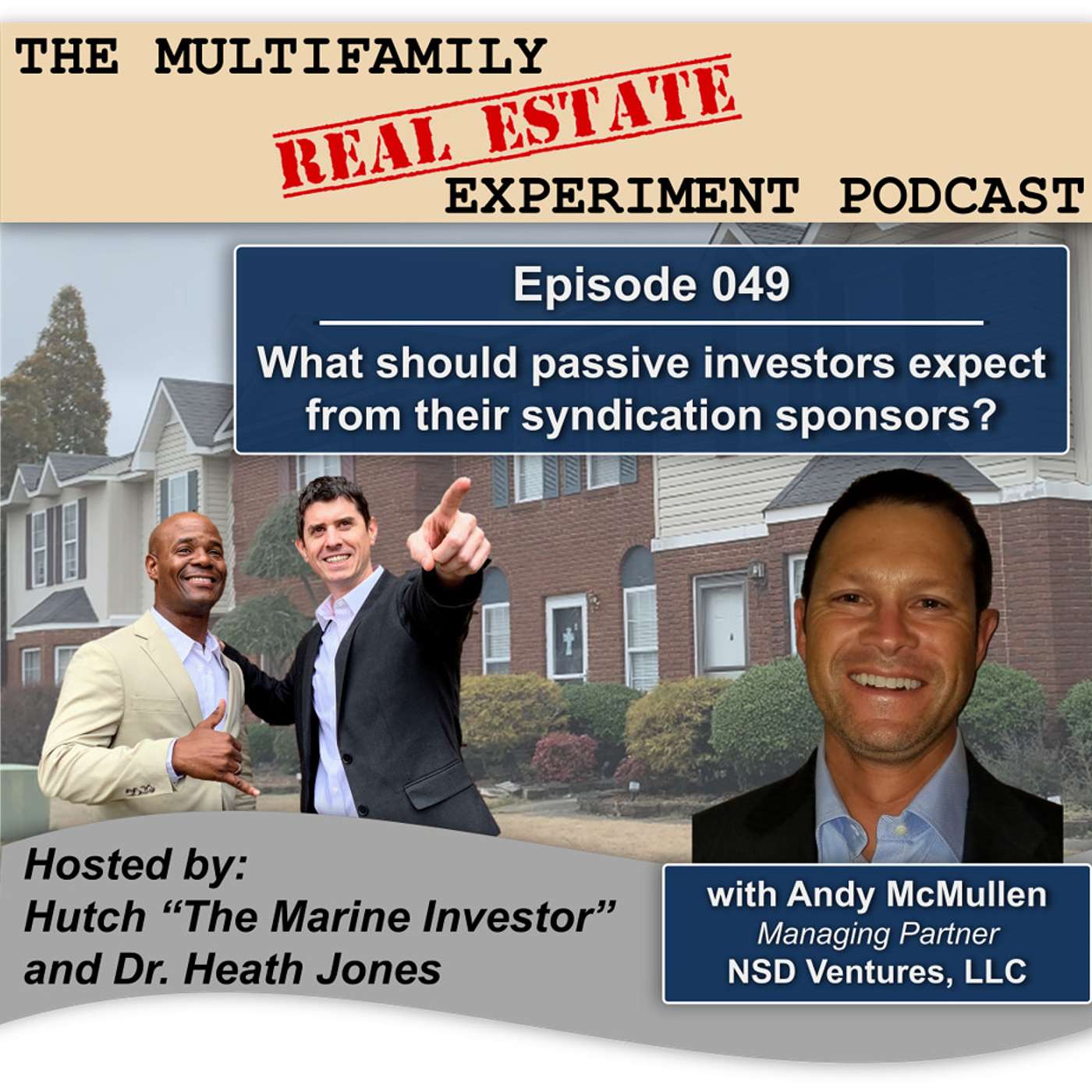 MFREE 049: What should passive investors expect from their syndication sponsors? with Andy McMullen