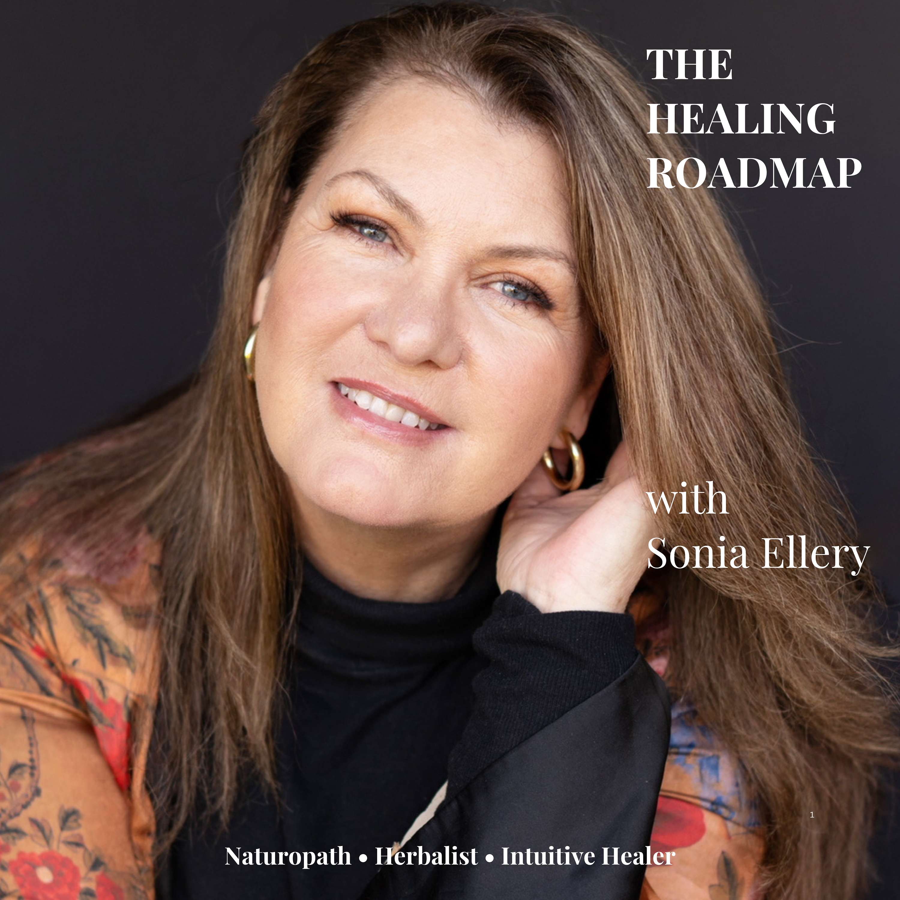The Healing Roadmap with Sonia Ellery podcast artwork