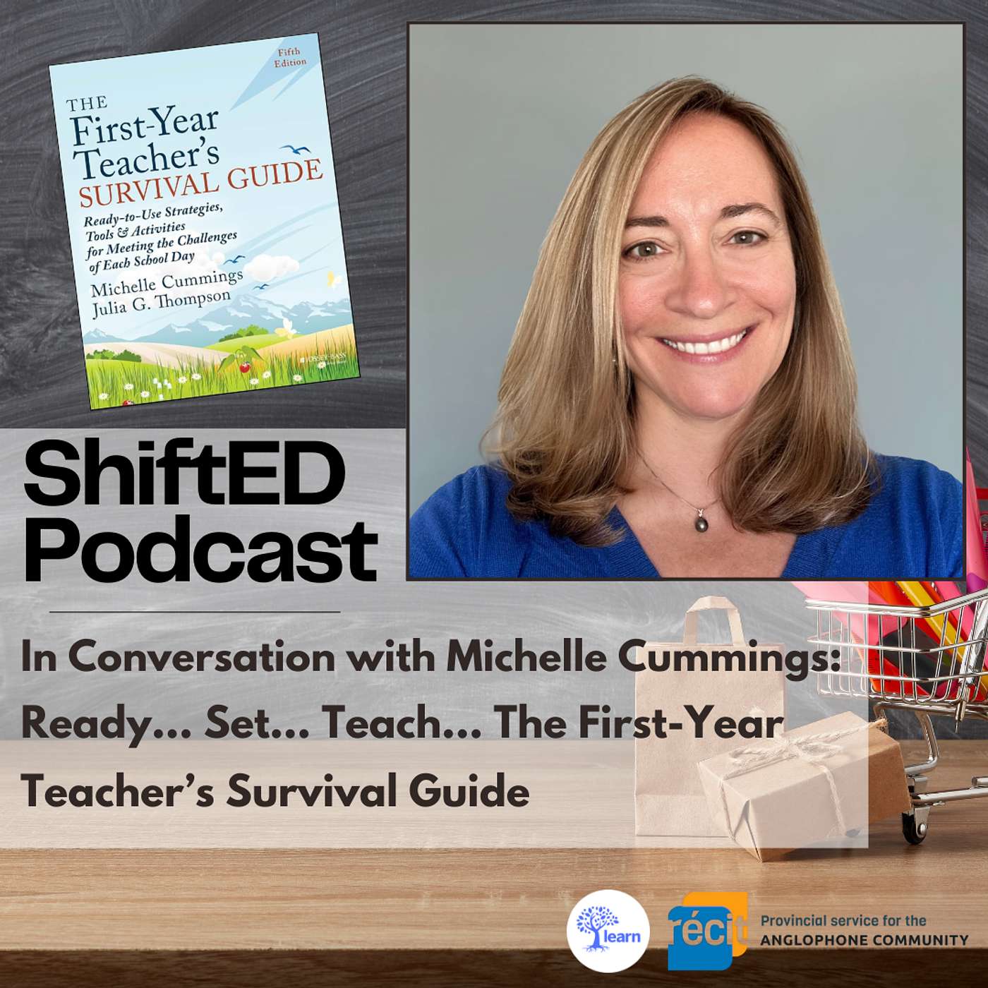 ShiftED Podcast #53 In Conversation with Michelle Cummings Ready…Set…Teach! The First-Year Teacher’s Survival Guide episode artwork