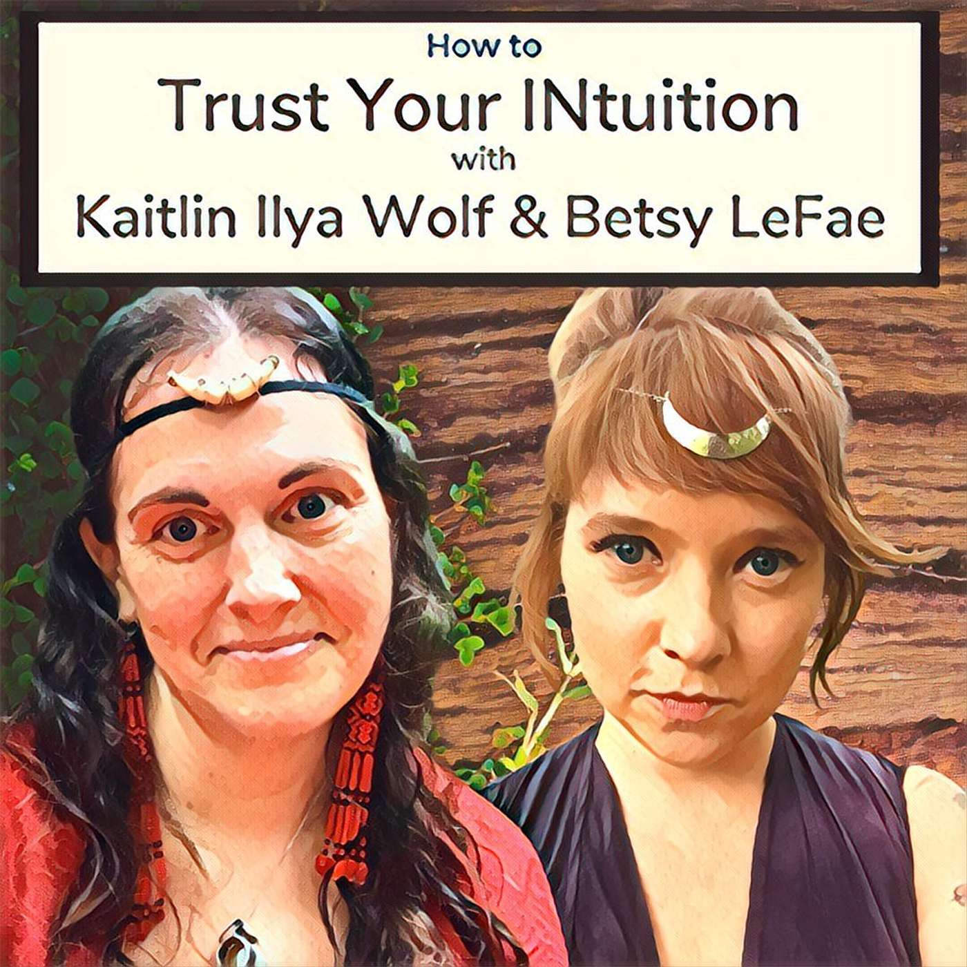 How to Trust Your INtuition with Betsy LeFae