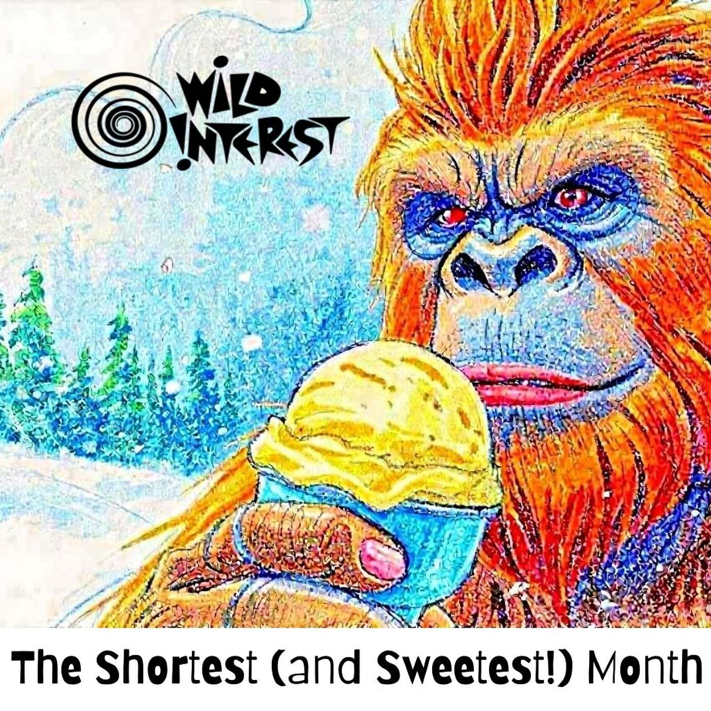 The Shortest (and Sweetest!) Month The Shortest (and Sweetest!) Month