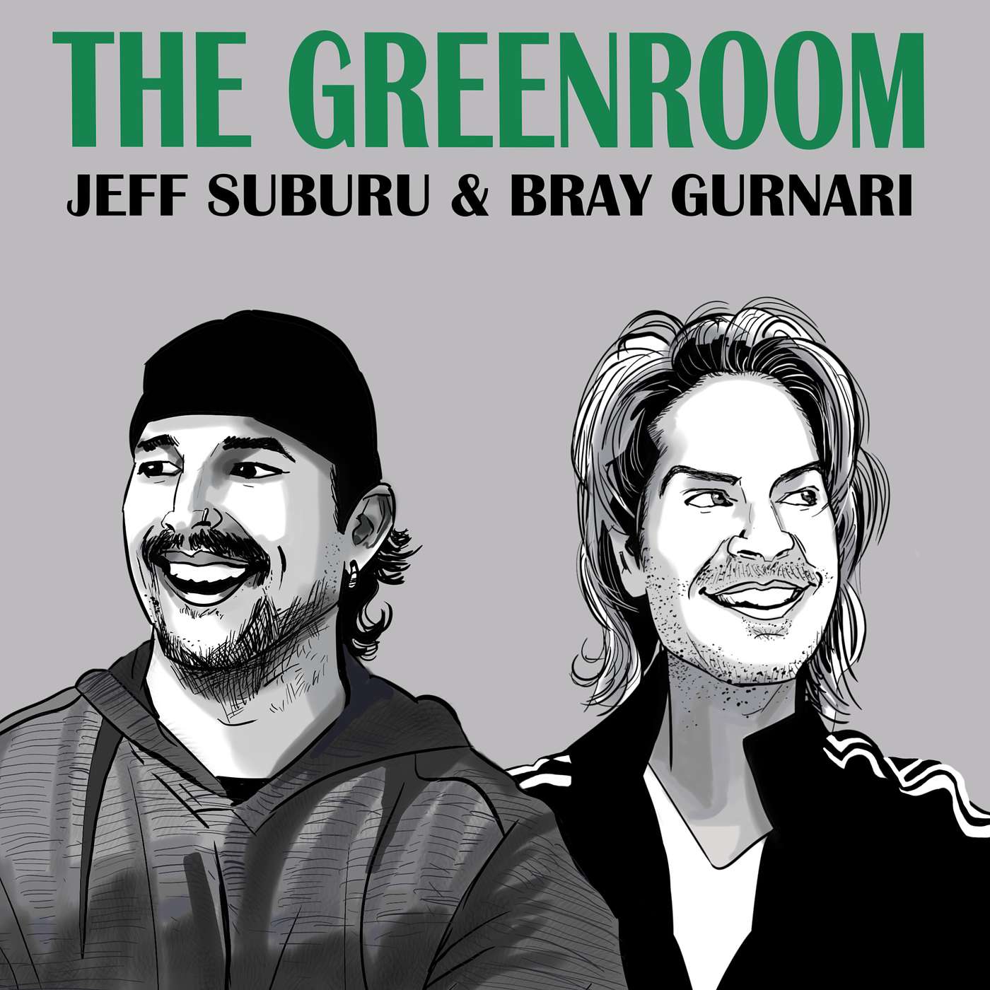 The Green Room w/ Jeff Suburu and Bray Gurnari
