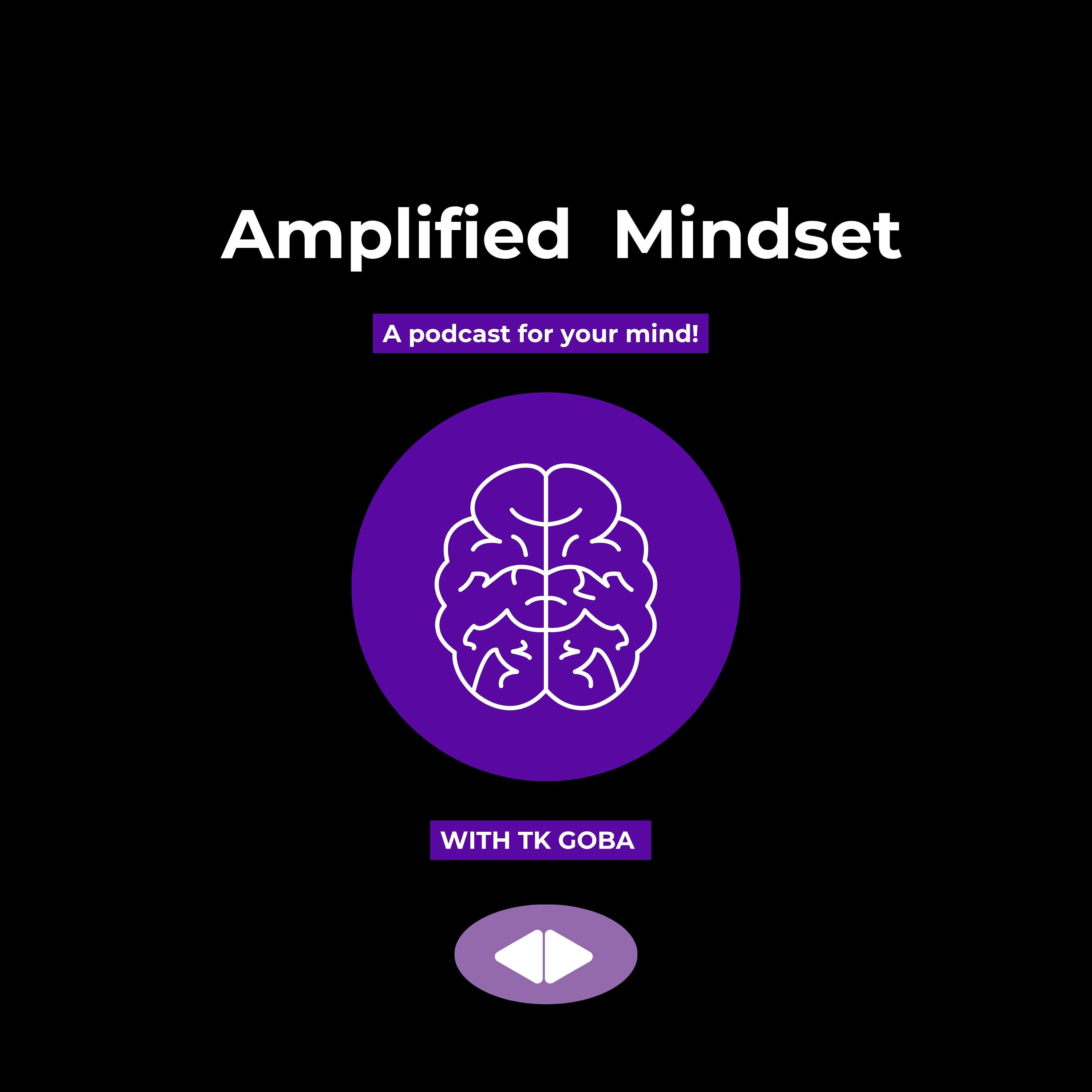 Amplified Mindset Podcast