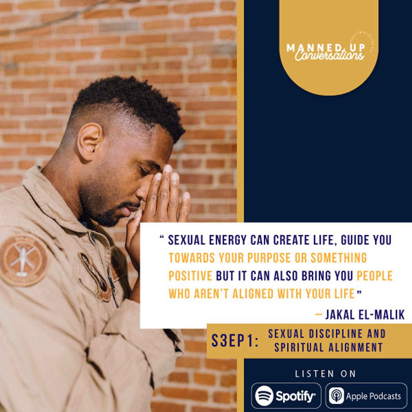 Sexual Discipline and Spiritual Alignment with Jakal El-Malik