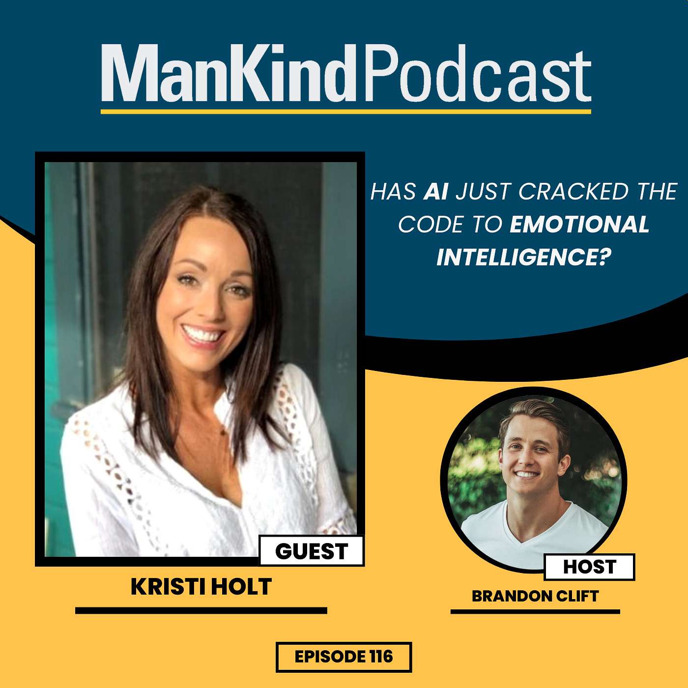 116 - Has AI Just Cracked The Code To Emotional Intelligence? A Deep Dive with Kristi Holt