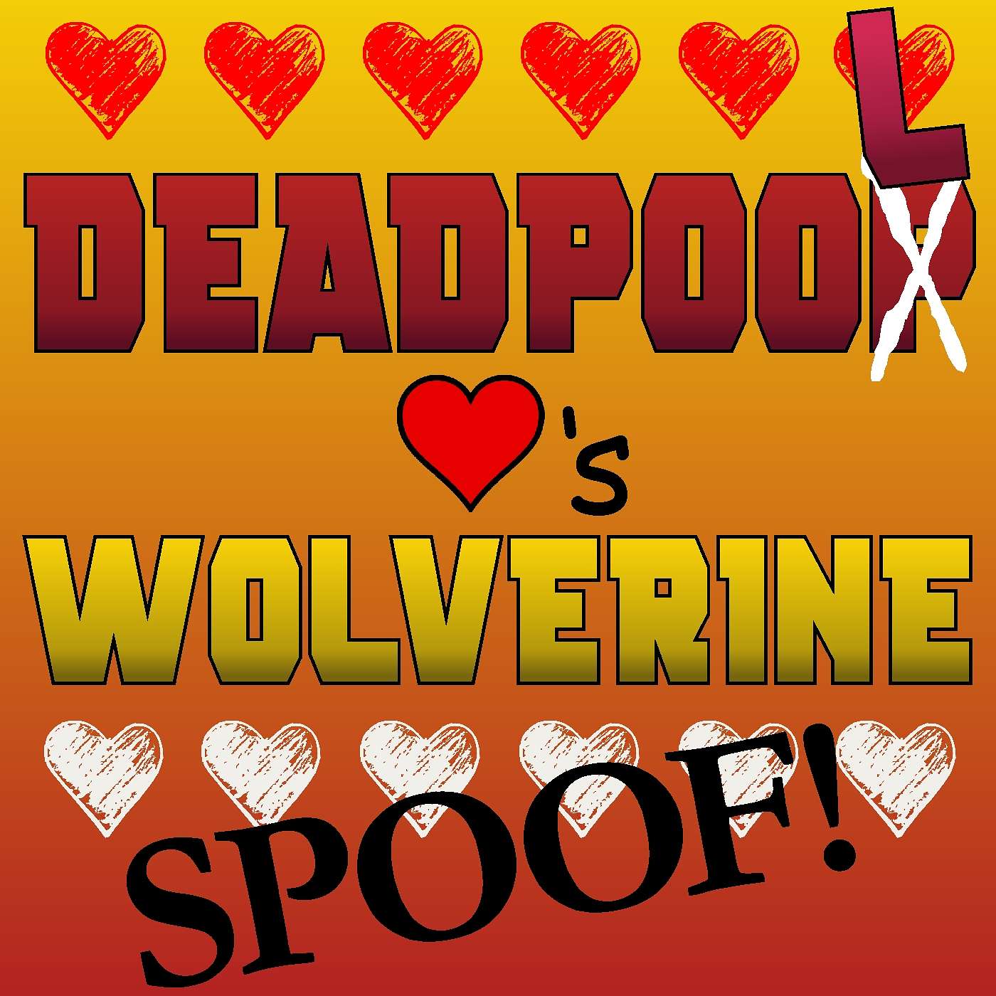 Deadpool Hearts Wolverine episode artwork