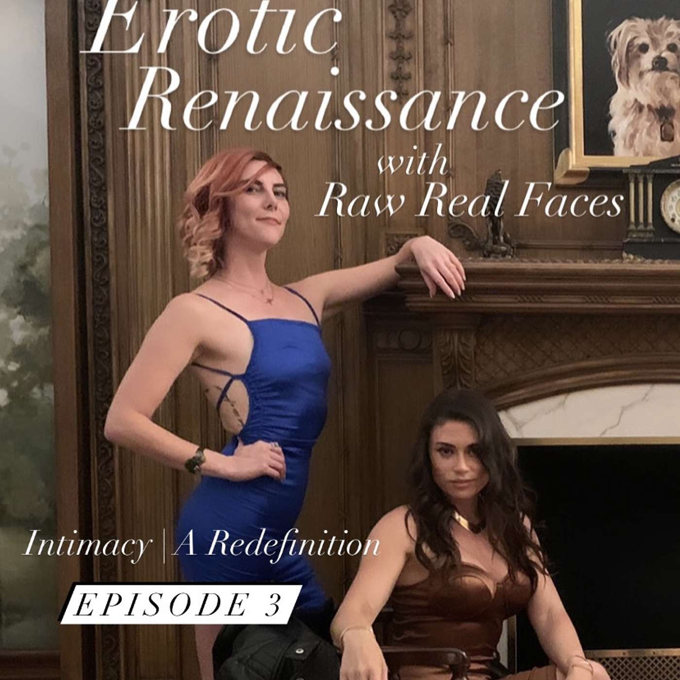 Episode 3: Intimacy | A Redefinition