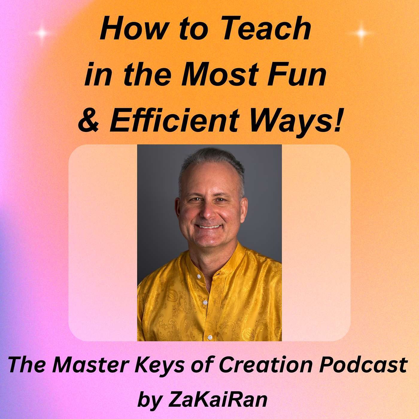 How to Teach in the Most Fun & Efficient Ways! episode artwork