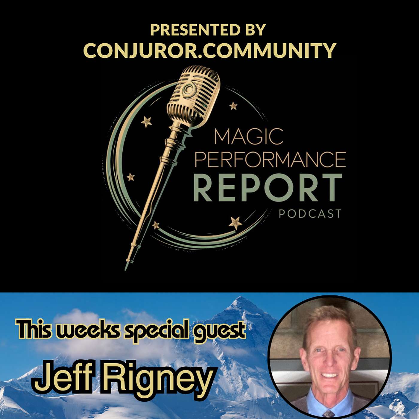 The Magic Performance Report Podcast w/ guest Jeff Rigney