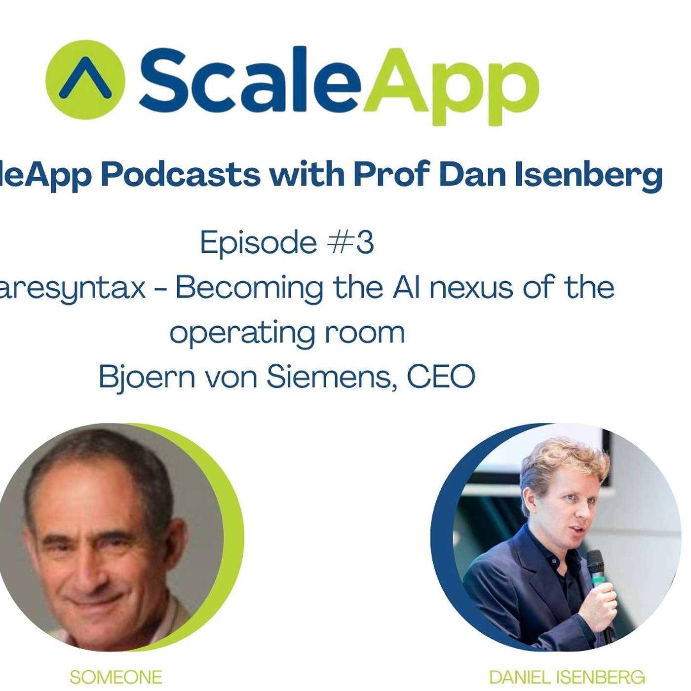ScaleApp Podcasts with Prof Dan Isenberg