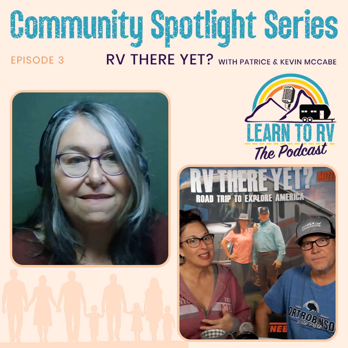 Community Spotlight - RV There Yet? with Patrice & Kevin McCabe