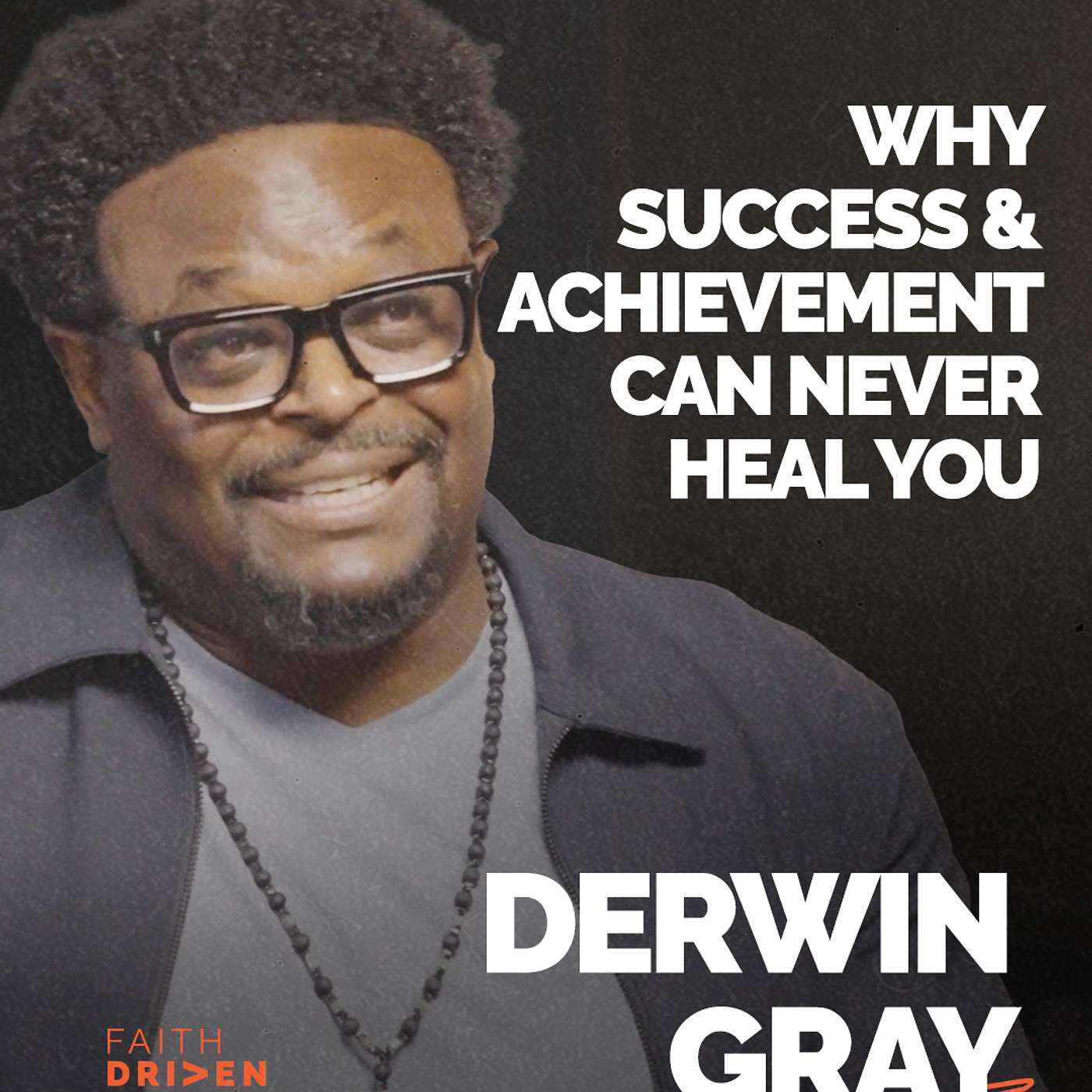 Episode 375 - NFL Pro's Secret: Why Success & Achievement Can Never Heal You | Derwin Gray episode artwork
