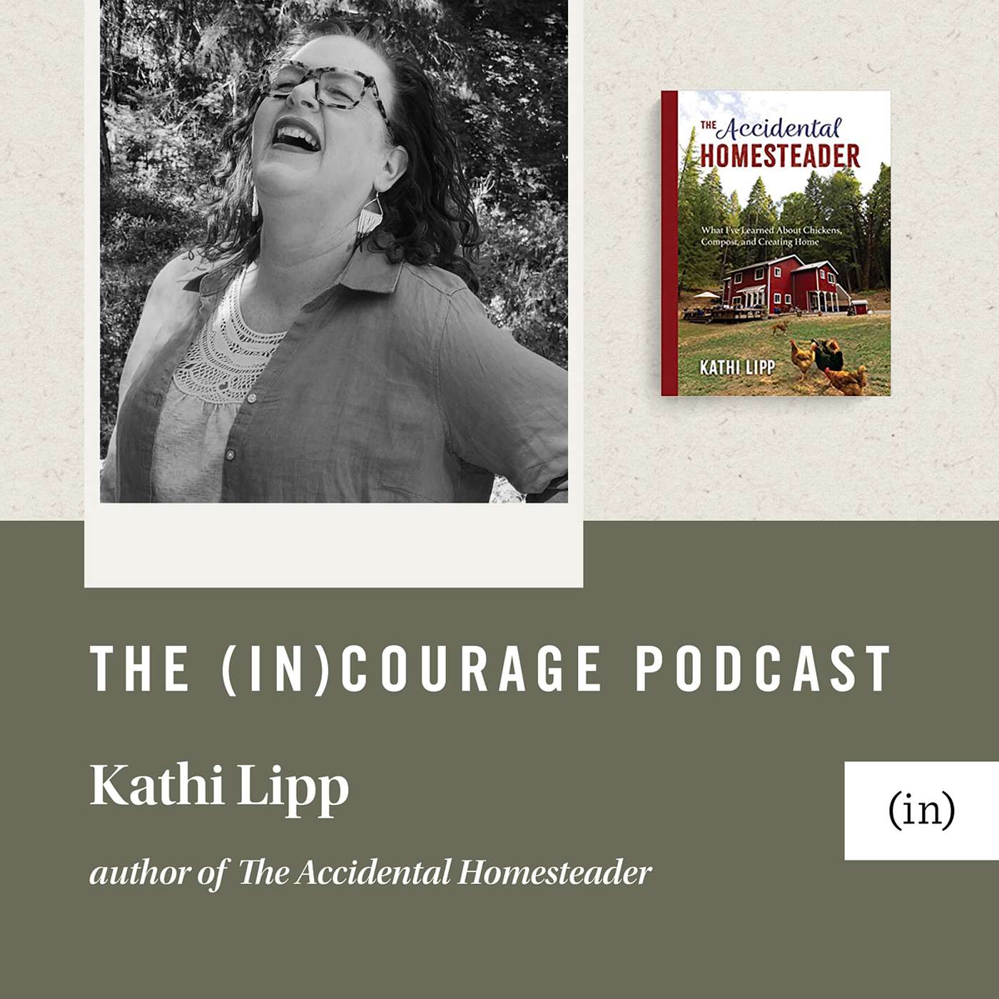 Bonus Episode: The Accidental Homesteader, with Kathi Lipp