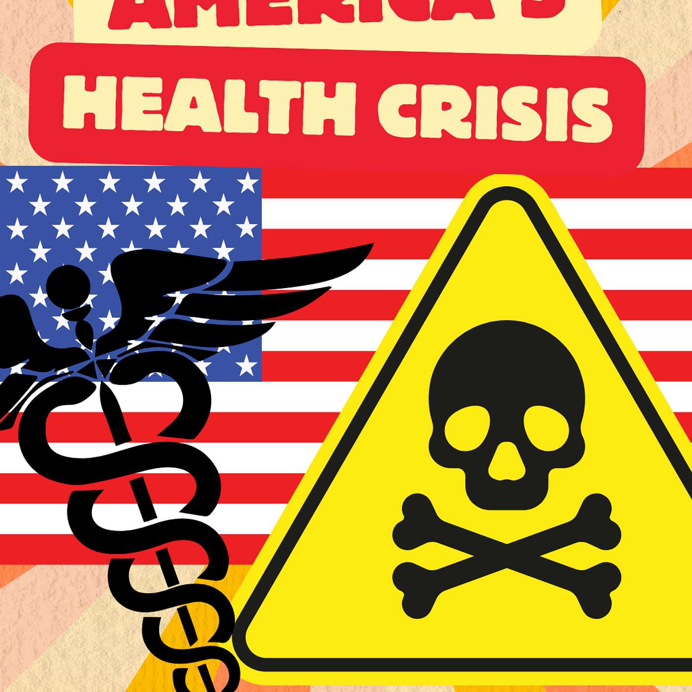America’s Health Crisis!
