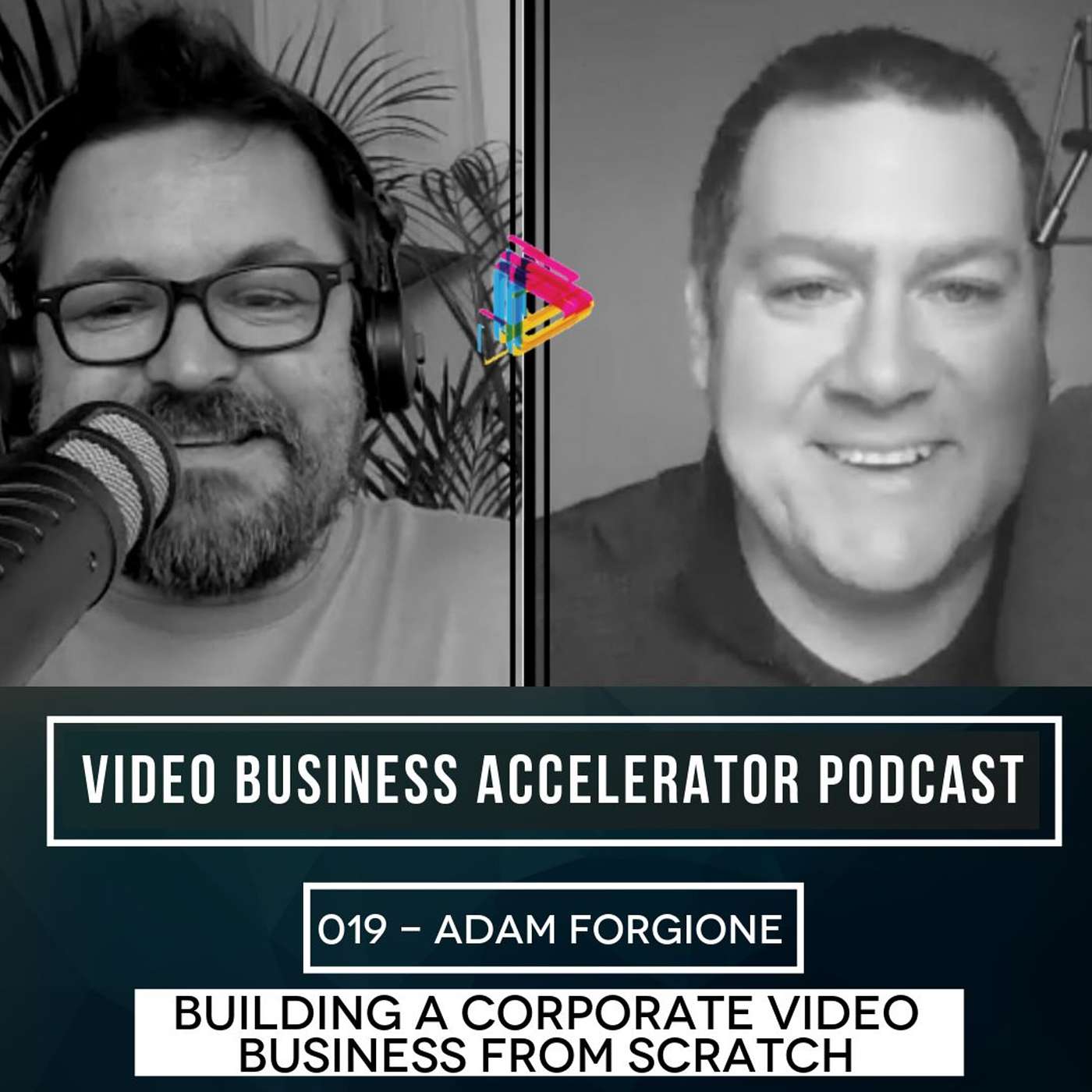 Building a Corporate Video Business from scratch with Adam Forgione episode artwork