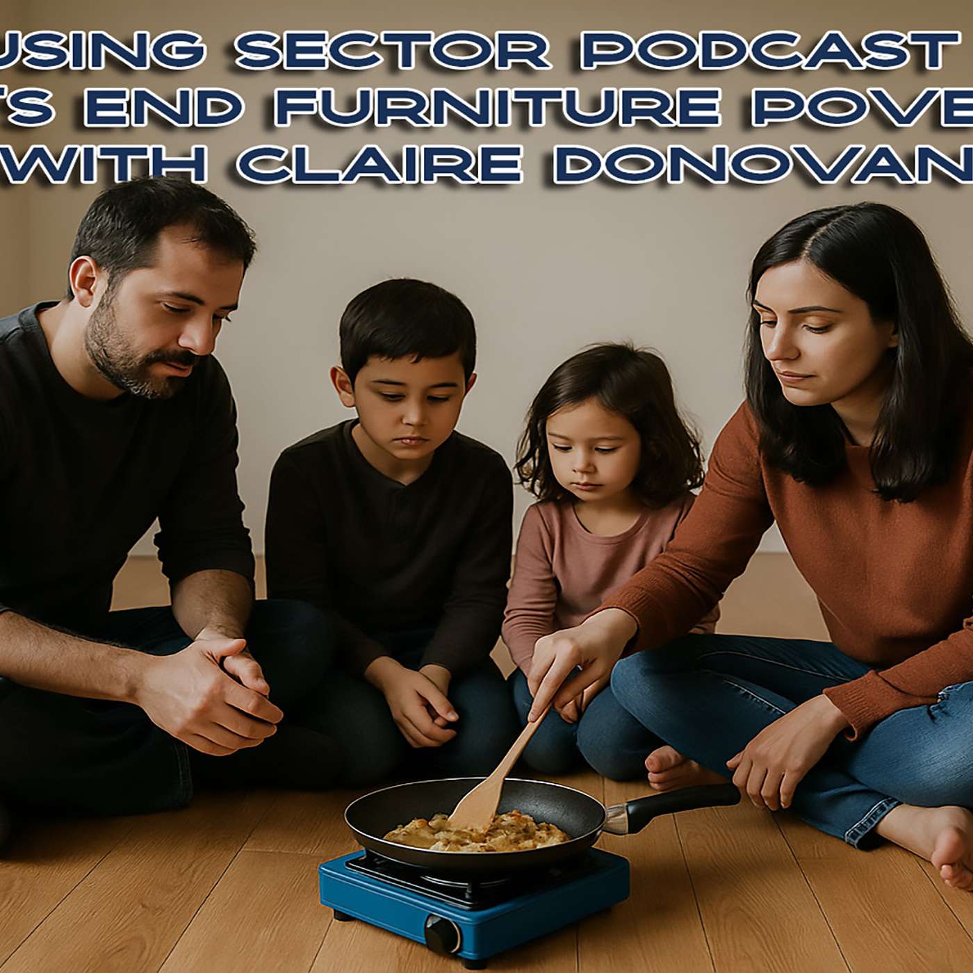 The Housing Sector Podcast