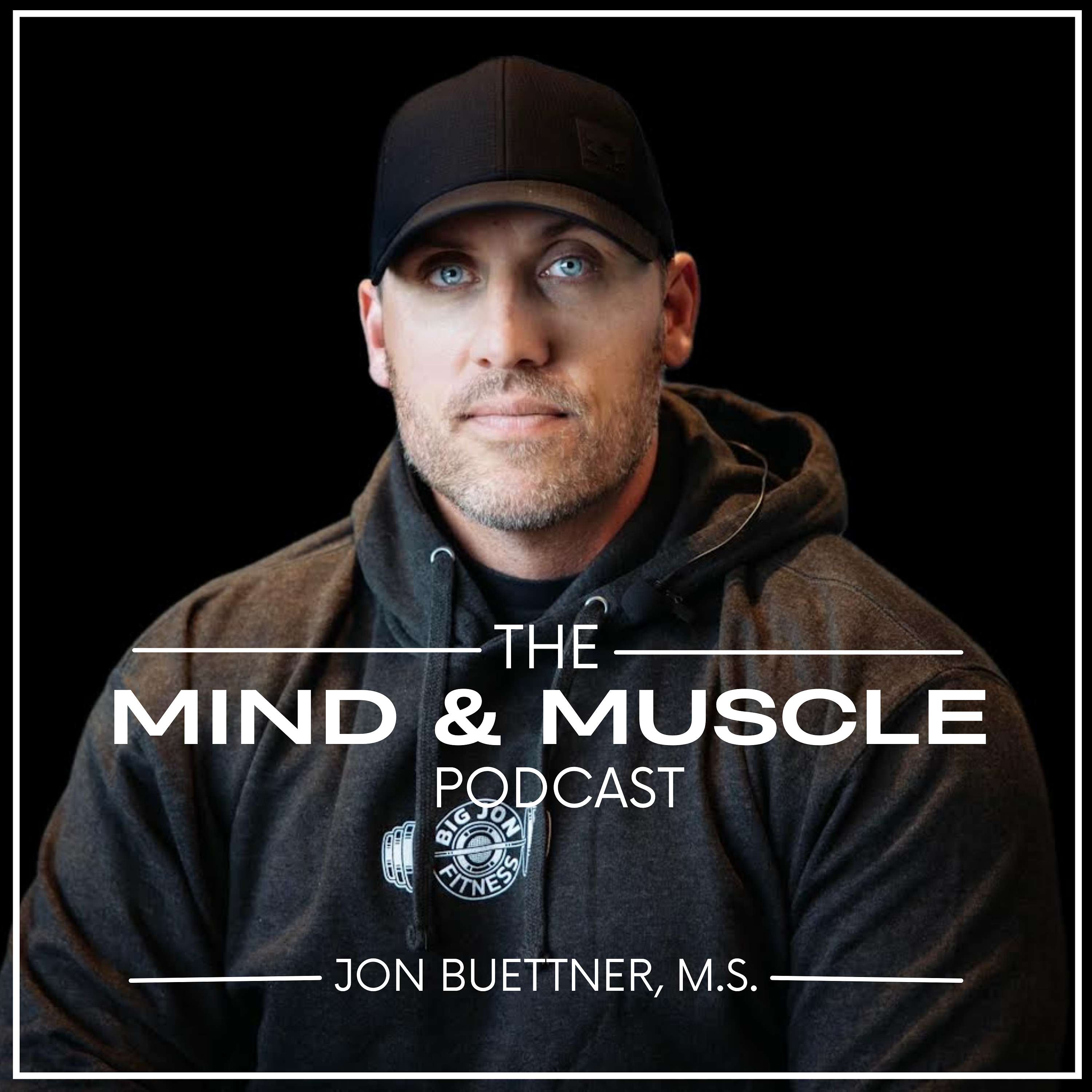 The Mind and Muscle Podcast 