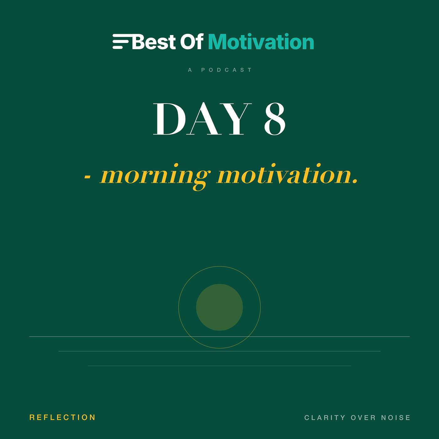 Day 8 - Morning Motivation Minutes