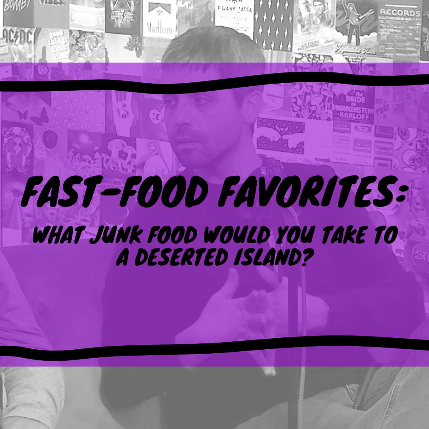 Fast-Food Favorites: What Junk Food Would You Take to a Deserted Island?