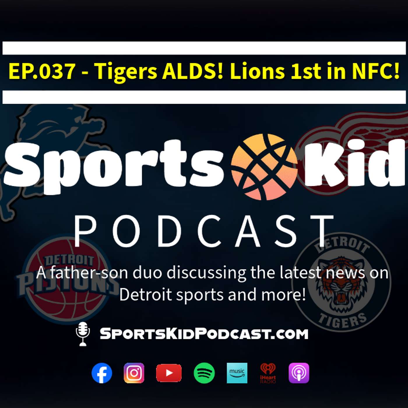 EP.037 - October 6 2025 - Tigers ALDS! Lions 1st in NFC! episode artwork