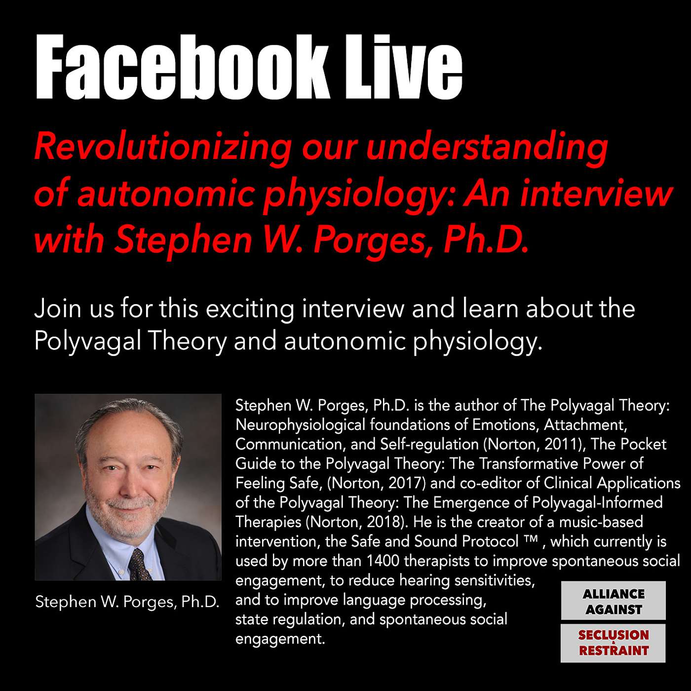 Revolutionizing our understanding of autonomic physiology: An interview with Stephen W. Porges, Ph.D.