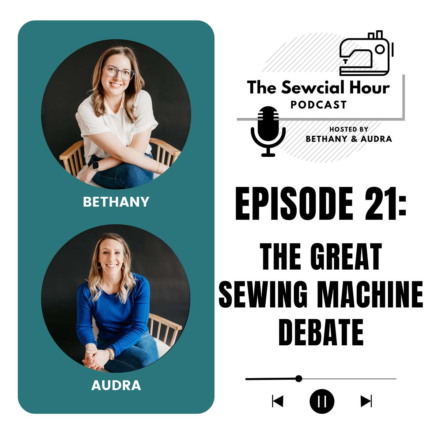 Episode 21: The Great Sewing Machine Debate