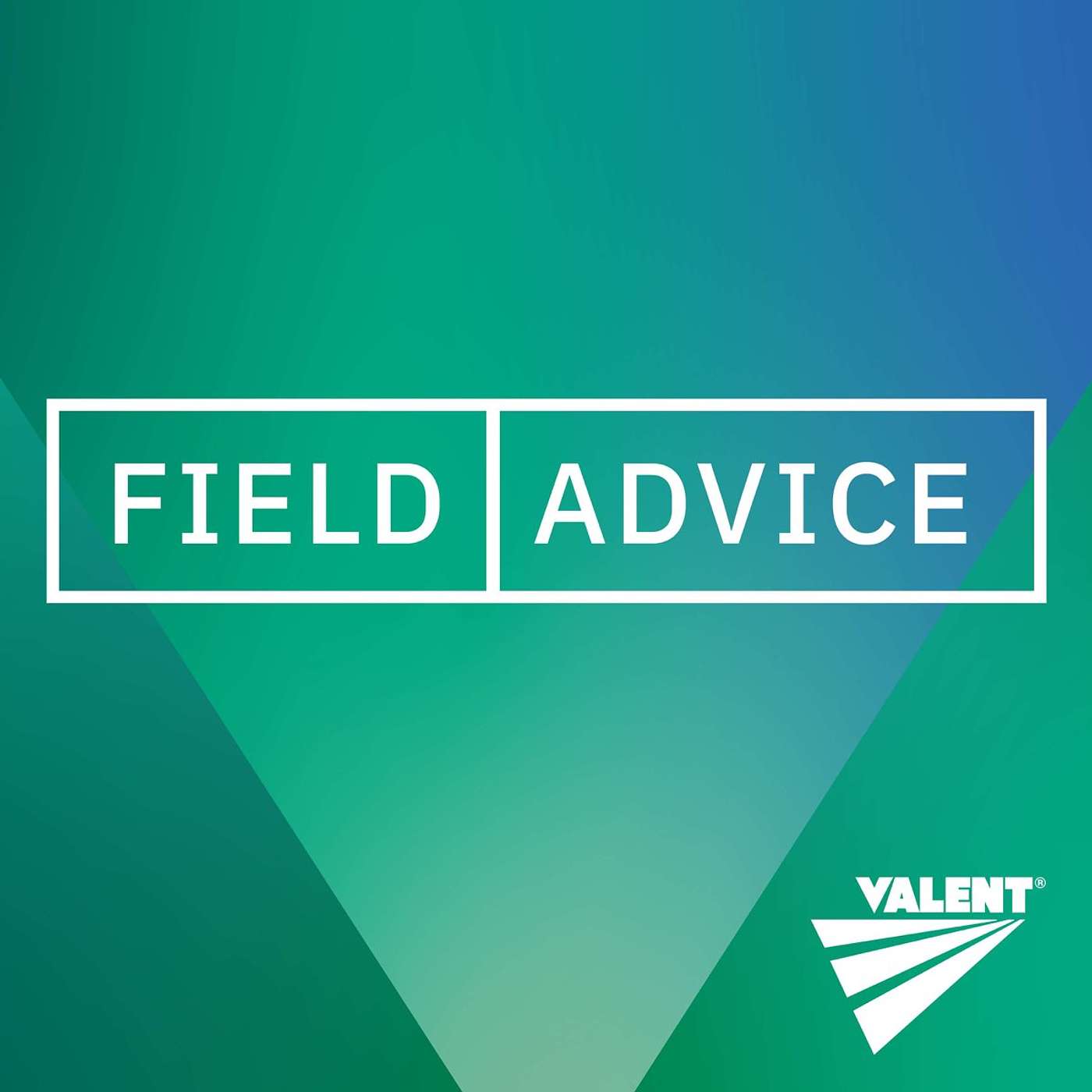 Valent USA Field Advice Podcast