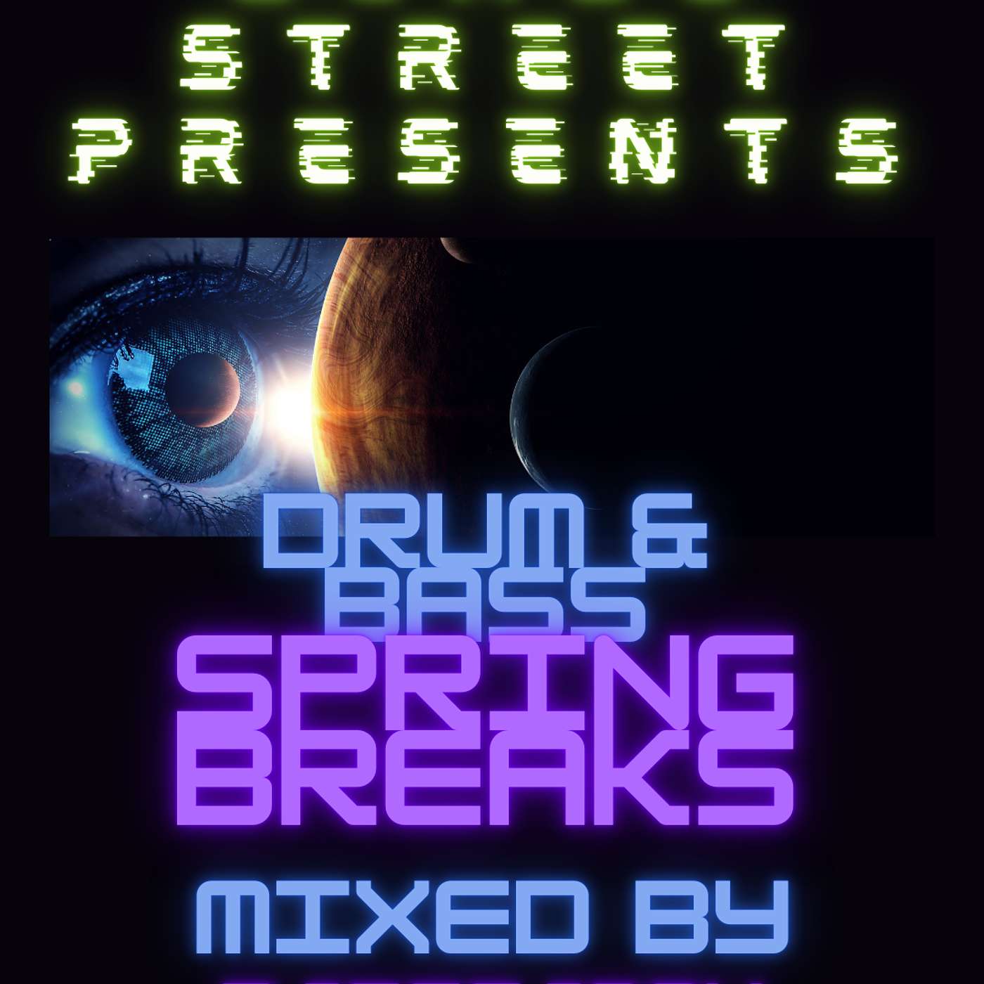 BLAZE STREET MUSIC PRESENTS - DRUM & BASS SPRING BREAKS VOL. 1 episode artwork