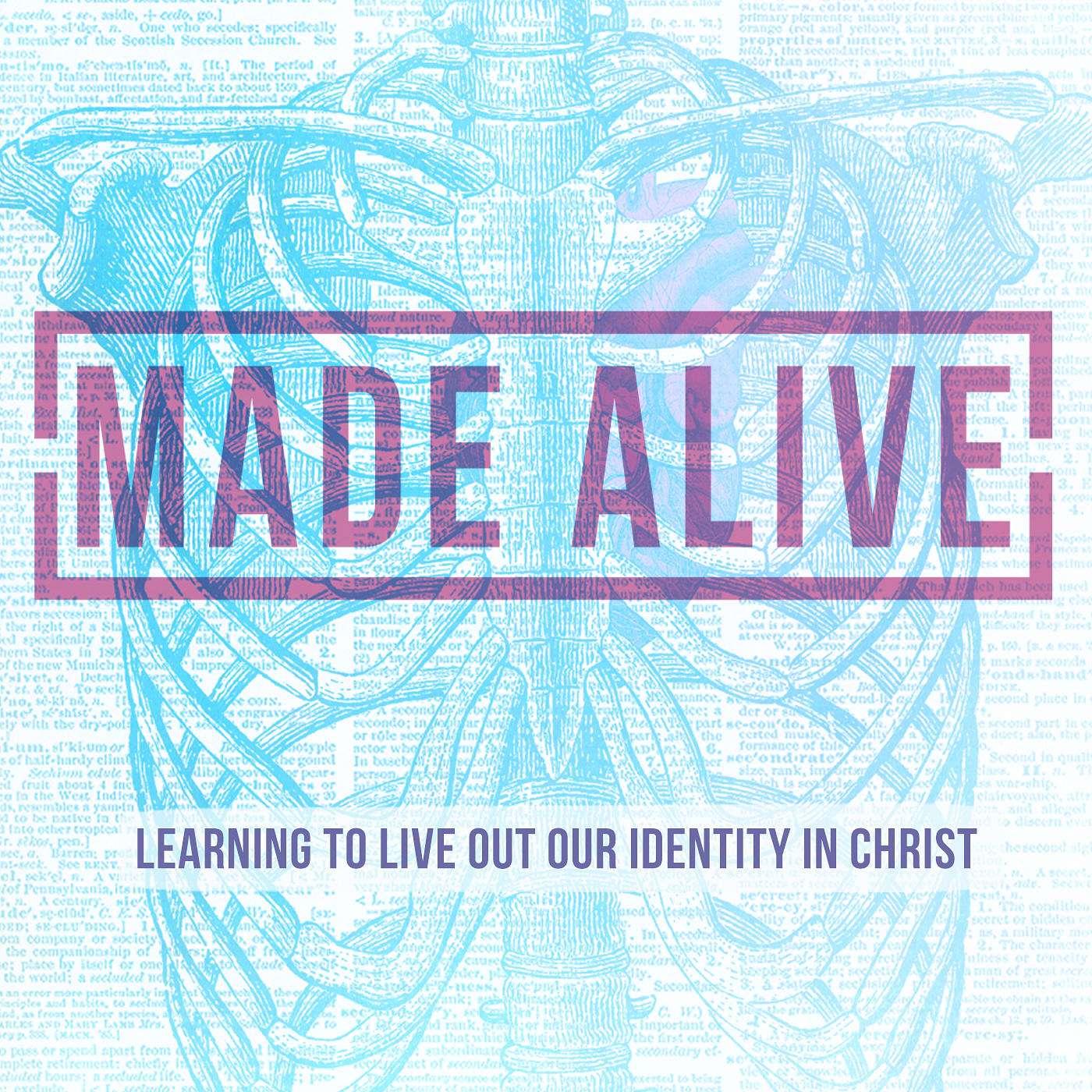 Made Alive: Part 8