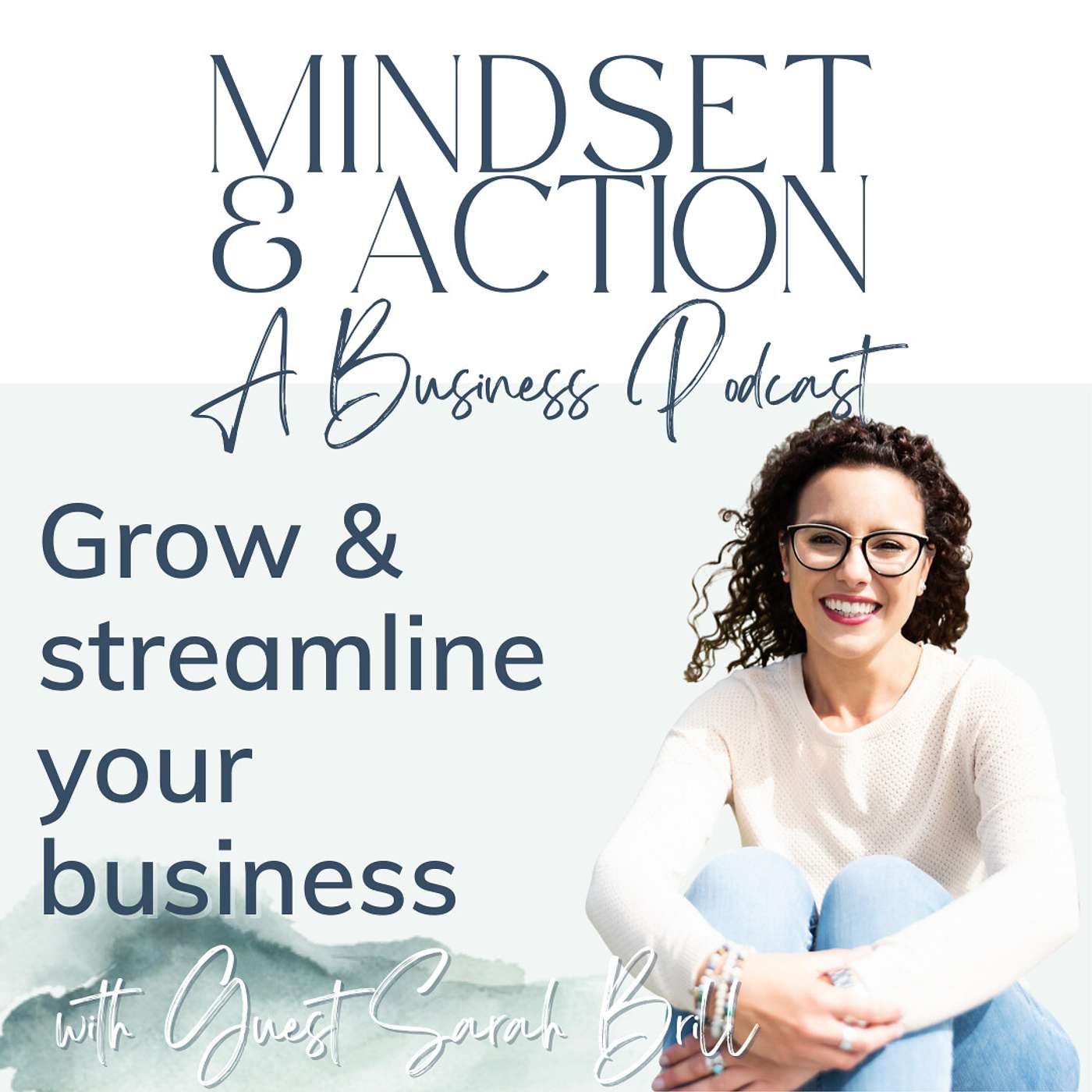 Unlocking Your Earning Potential: A Money Mindset Transformation with Sarah Brill | EP209
