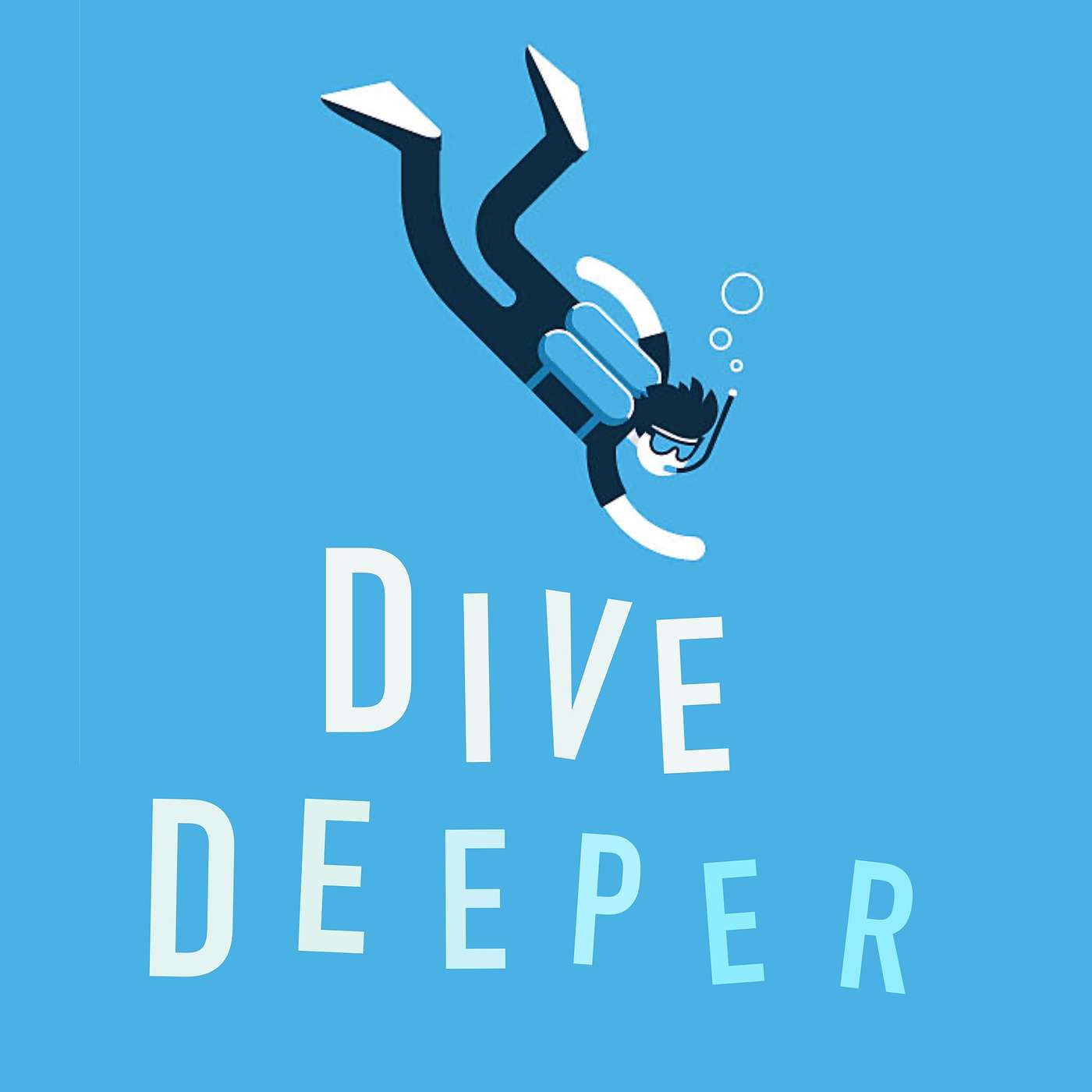 Dive Deeper