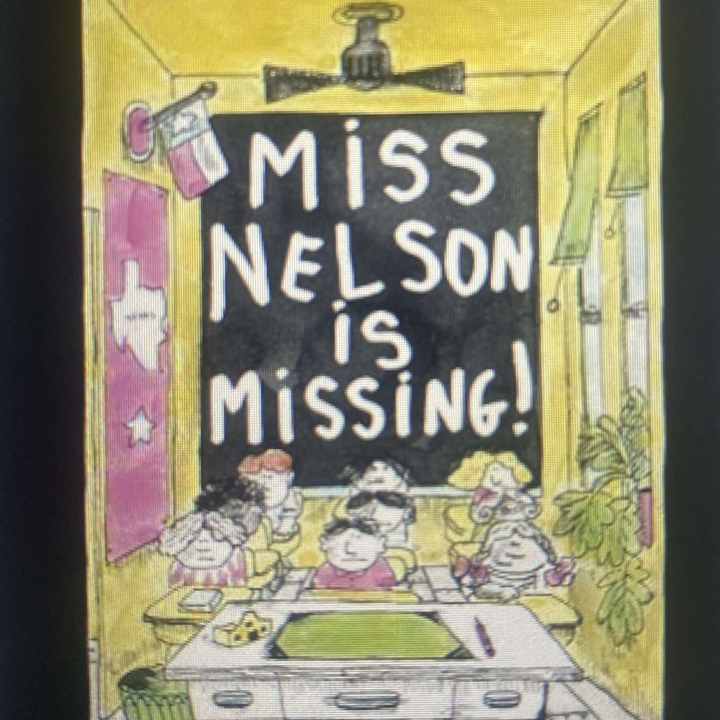 Miss Nelson is Missing!