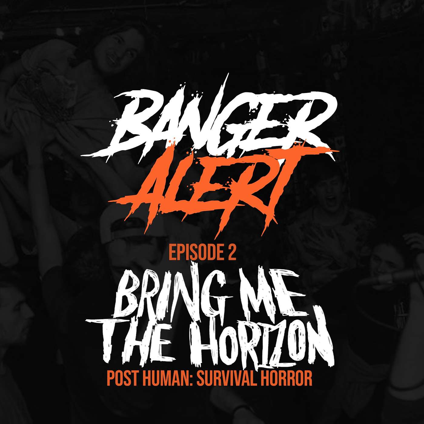 BAP Episode 2: BRING ME THE HORIZON - Post Human: Survival Horror