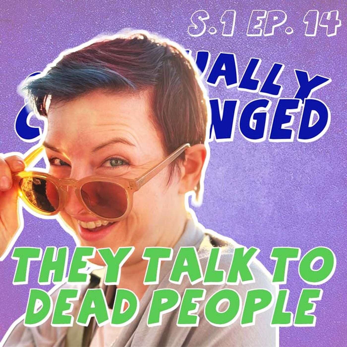 S1 Ep14 – They Talk To Dead People S1 Ep14 – They Talk To Dead People