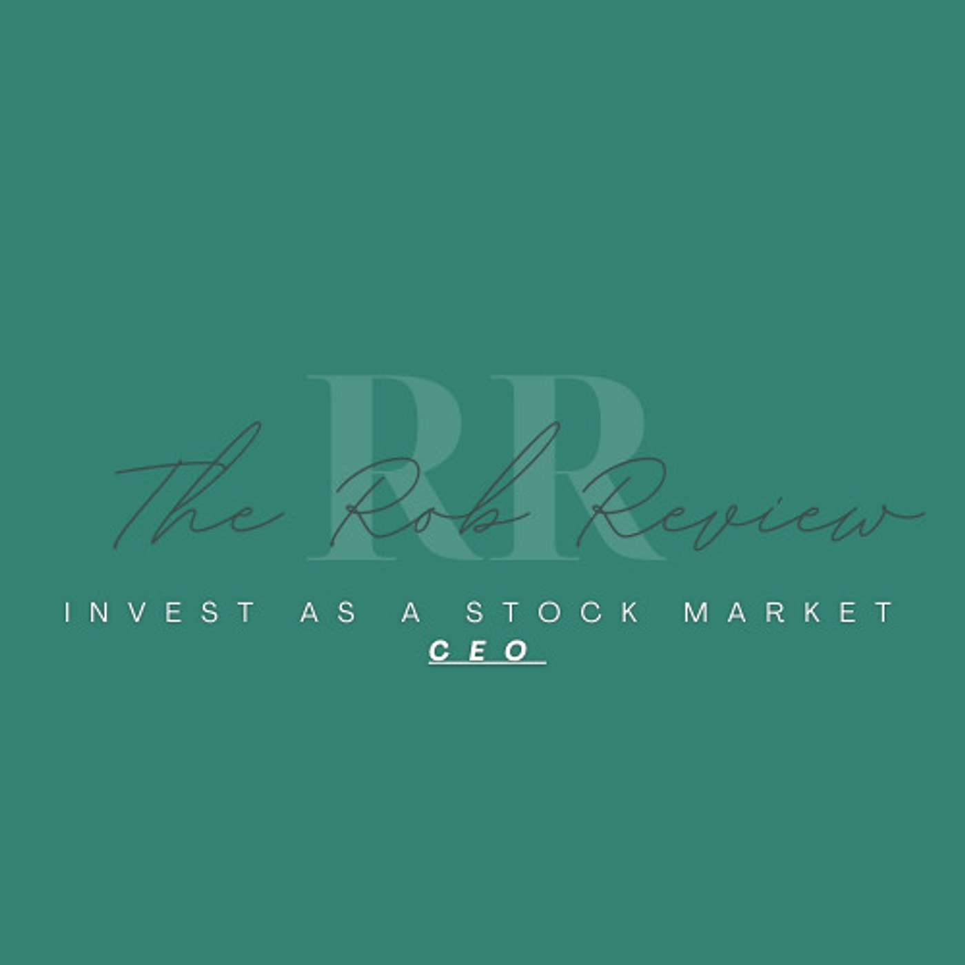 The Rob Review - Invest as a Stock Market CEO