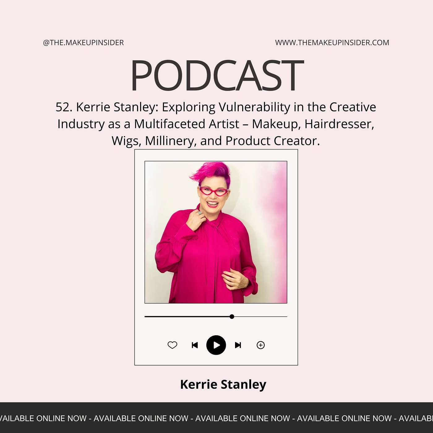 Kerrie Stanley: Exploring Vulnerability in the Creative Industry as a Multifaceted Artist – Makeup, Hairdresser, Wigs, Millinery, and Product Creator.
