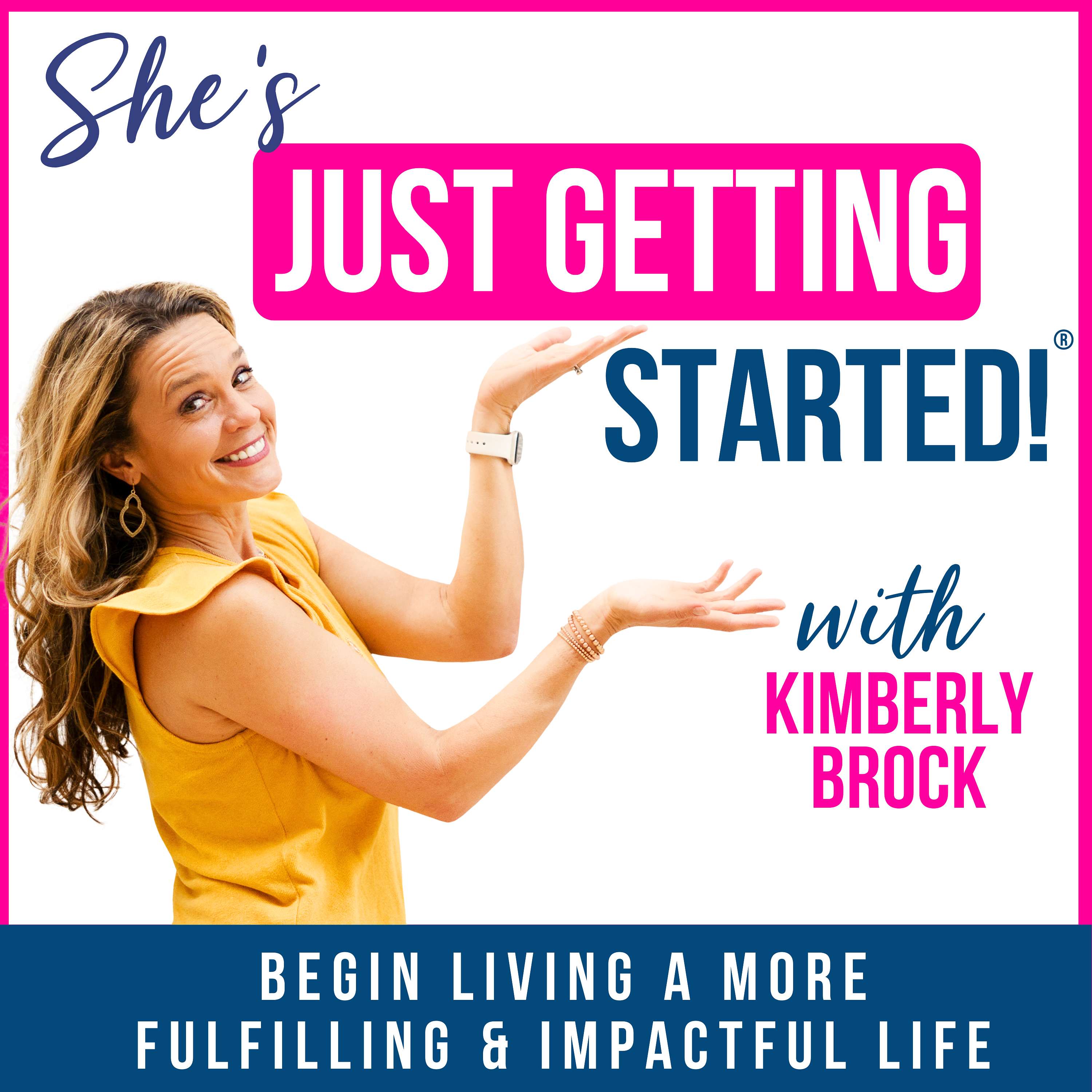 She's Just Getting Started ® - Tips for Starting a Business, Starting a Podcast,  Strategies for Online Business Artwork