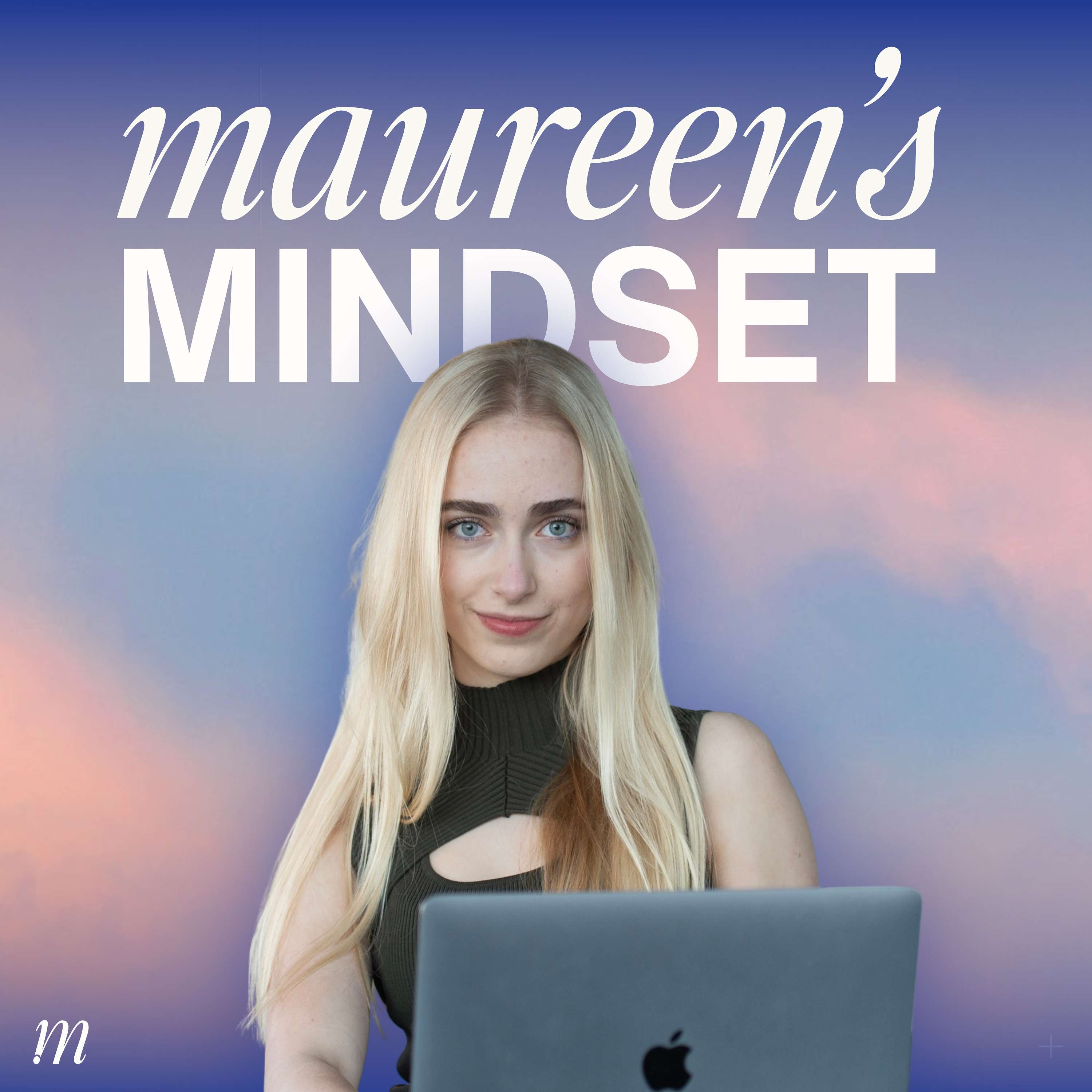 Maureen's Mindset 