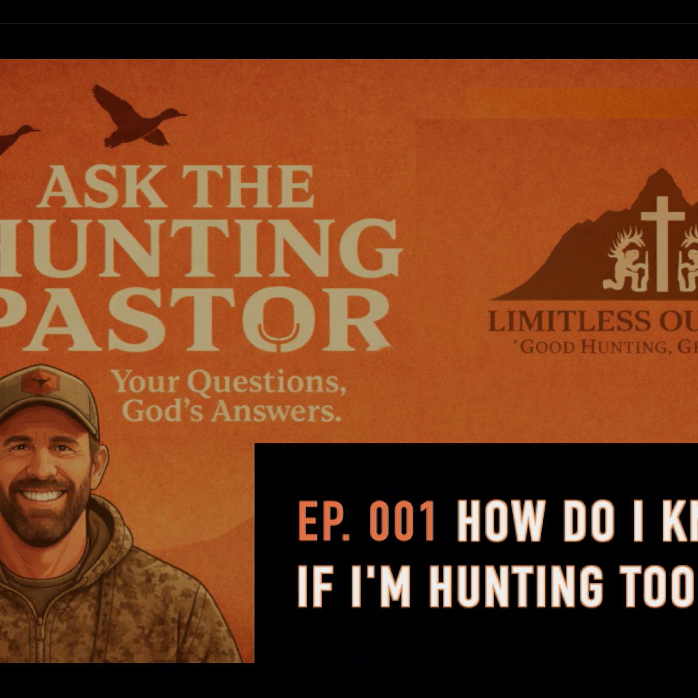 AM I HUNTING TOO MUCH? | Ask The Hunting Pastor | Ep. 001 AM I HUNTING TOO MUCH? | Ask The Hunting Pastor | Ep. 001