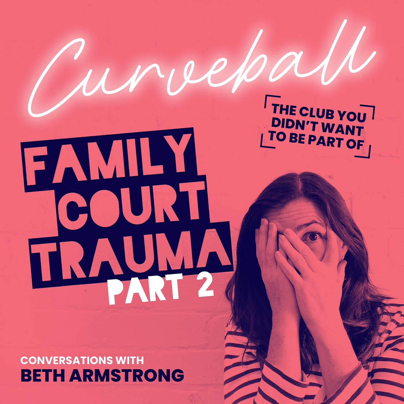 Family Court Trauma - Part 2